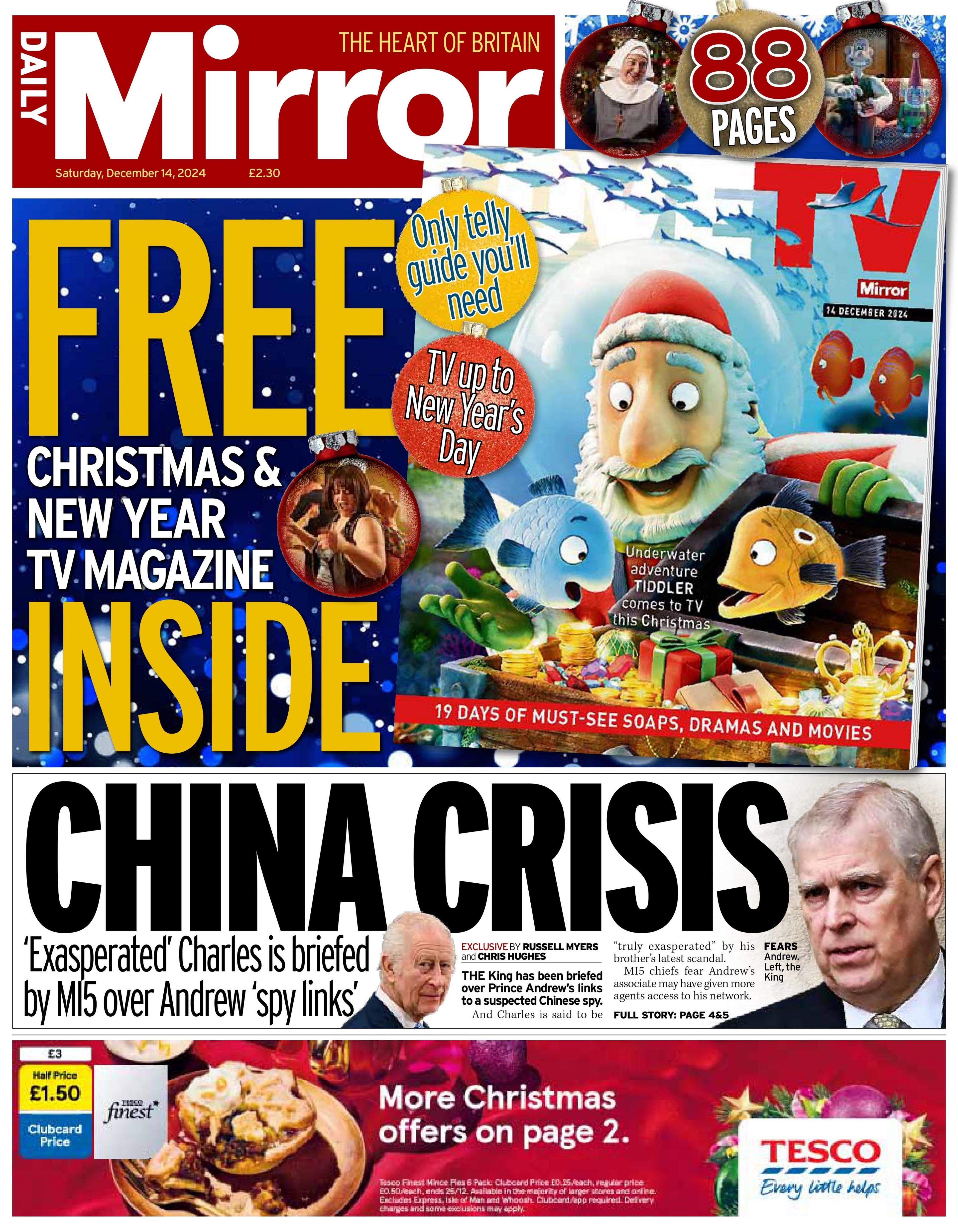 The Daily Mirror also gives front-page treatment to the Prince Andrew row under the headline China Crisis. 