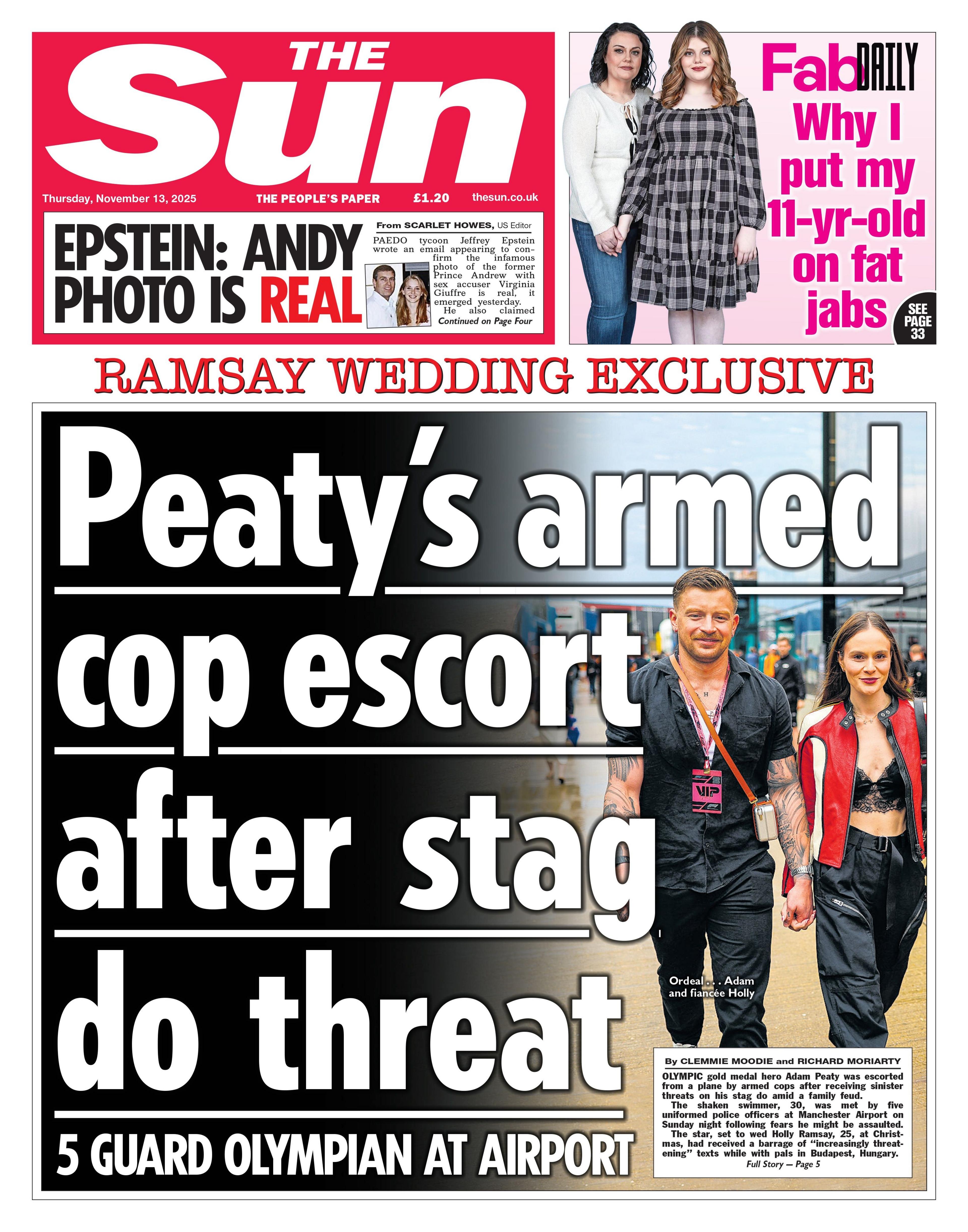 The headline on the front page of the Sun reads: "Peaty's armed cop escort after stag do threat".
