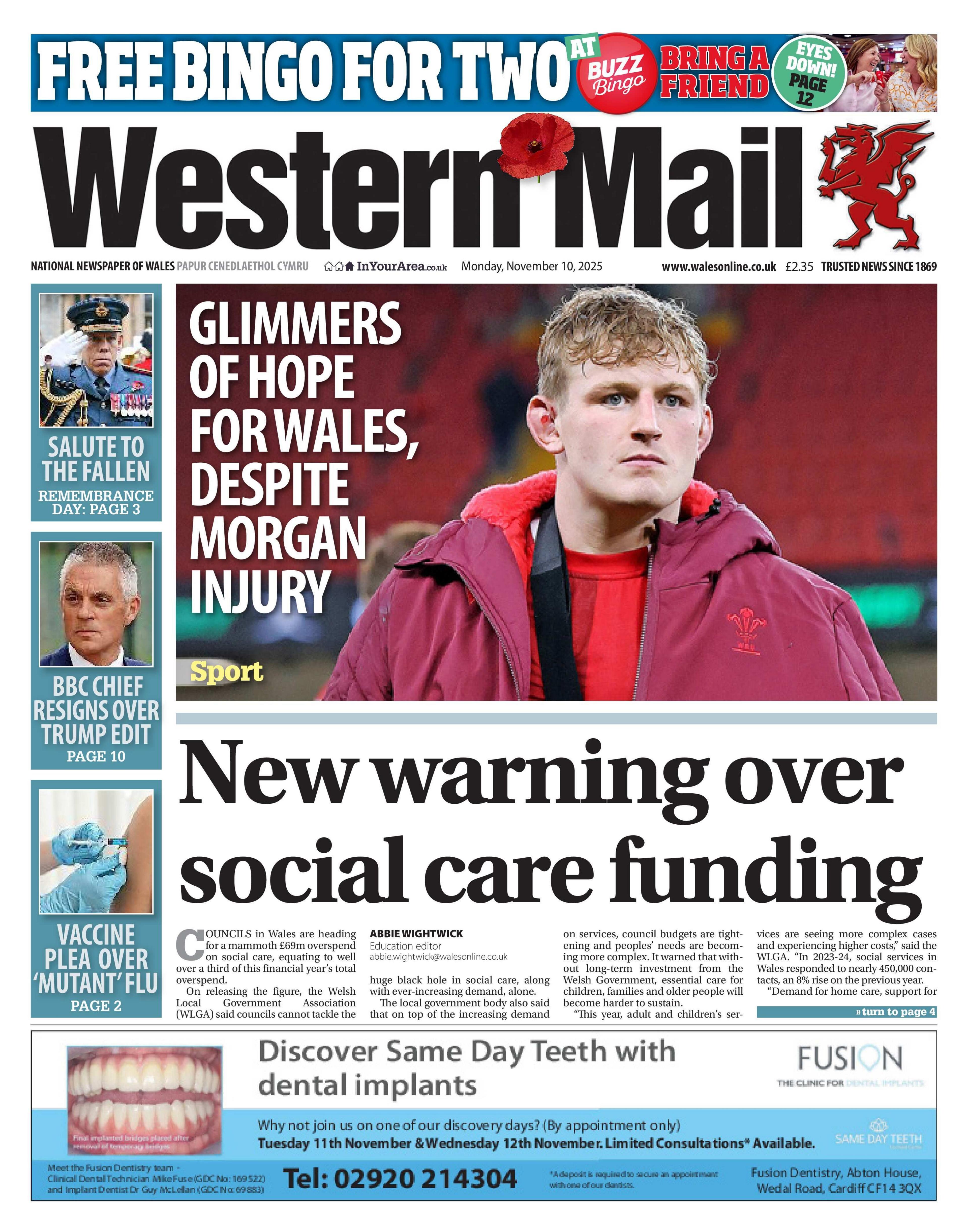 Western Mail front page, with a picture of Wales rugby captain, Jac Morgan in a  red jacket, with the headline "Glimmers of hope for Wales, despite Morgan injury." Under that is the main headline "New warning over social care funding. 
