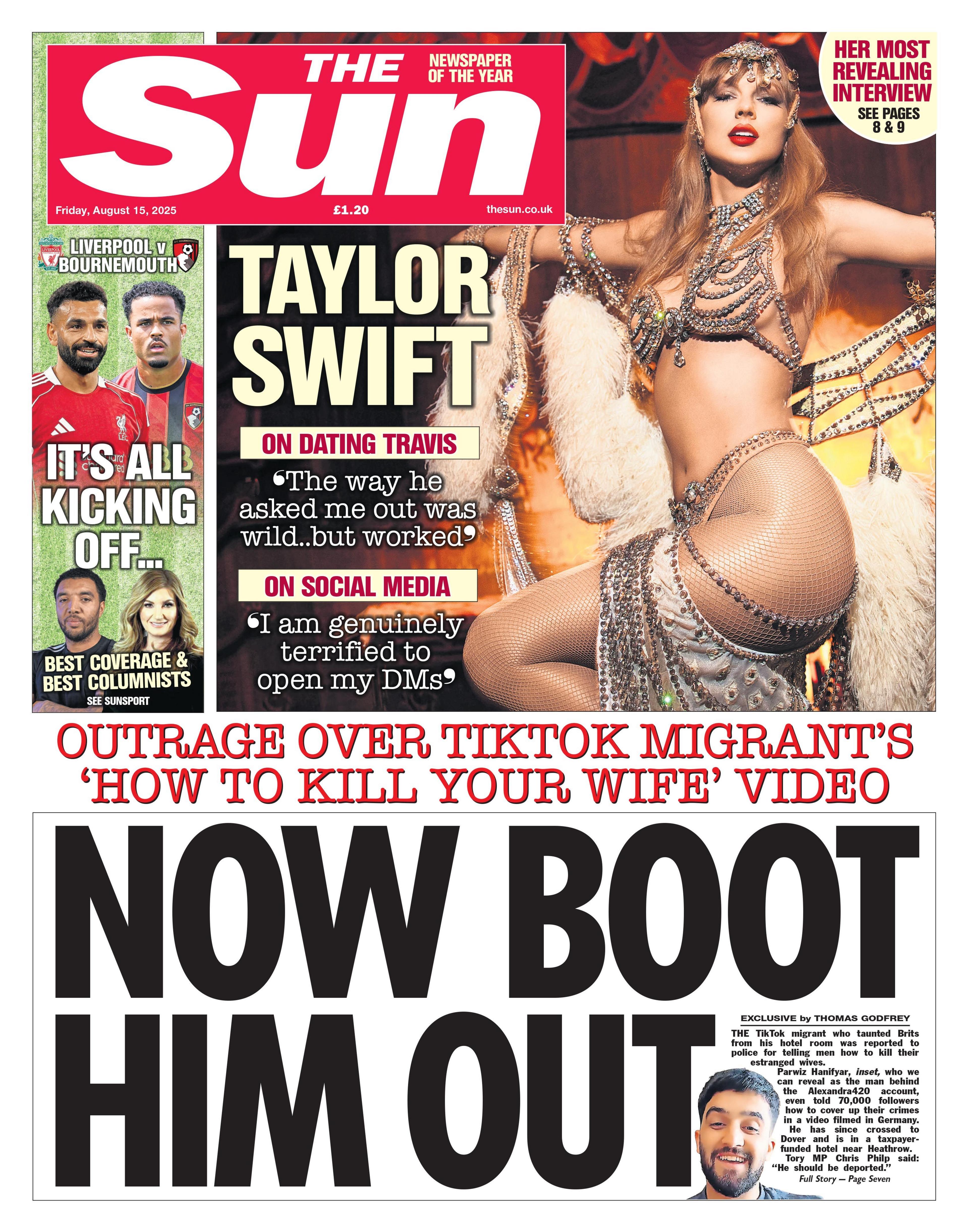 The headline on the front page of the Sun reads: "Now boot him out". 