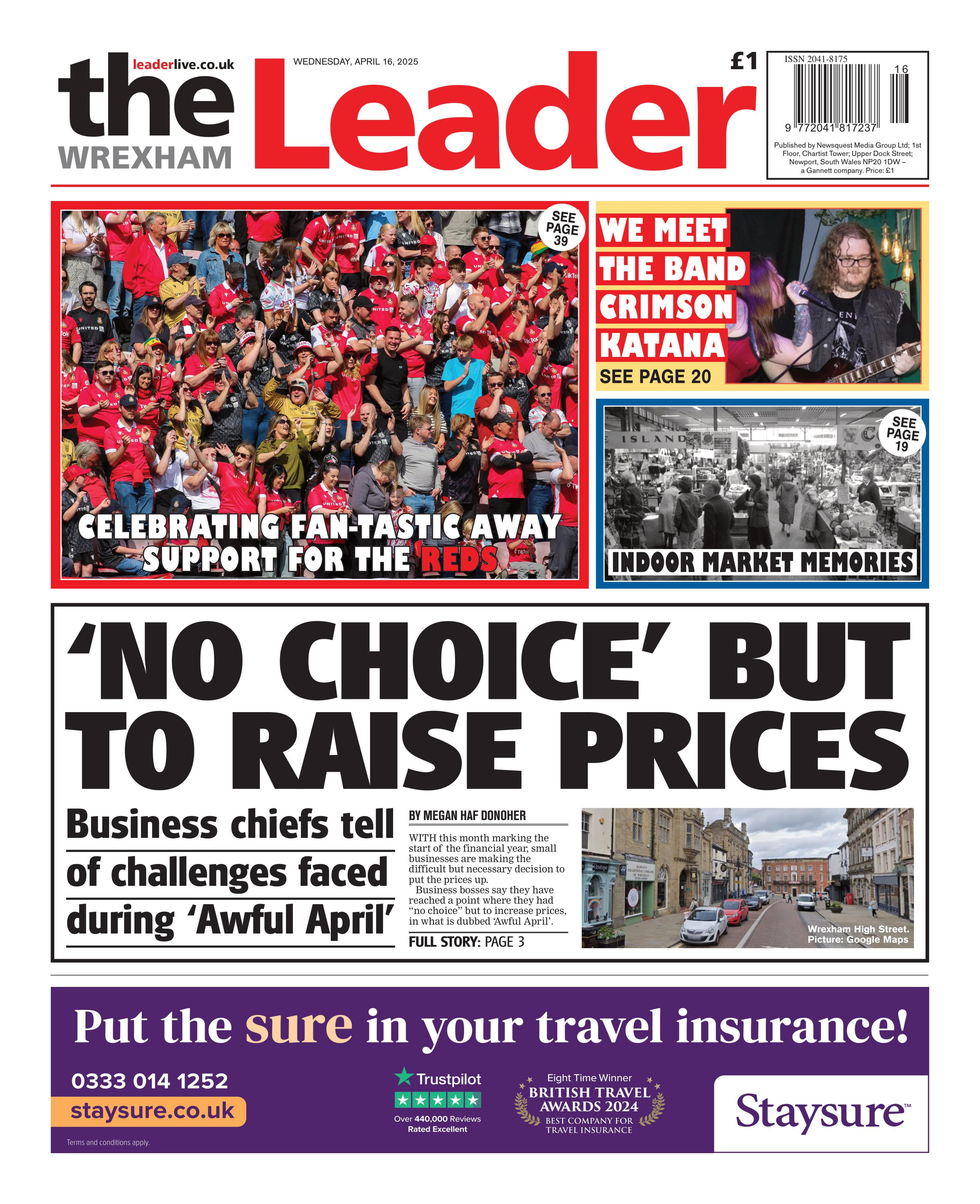 The Wrexham Leader newspaper front page shows main headline next to a photo of Wrexham High Street: 'No choice' but to raise prices; Business chiefs tell of challenges faced during 'Awful April'.