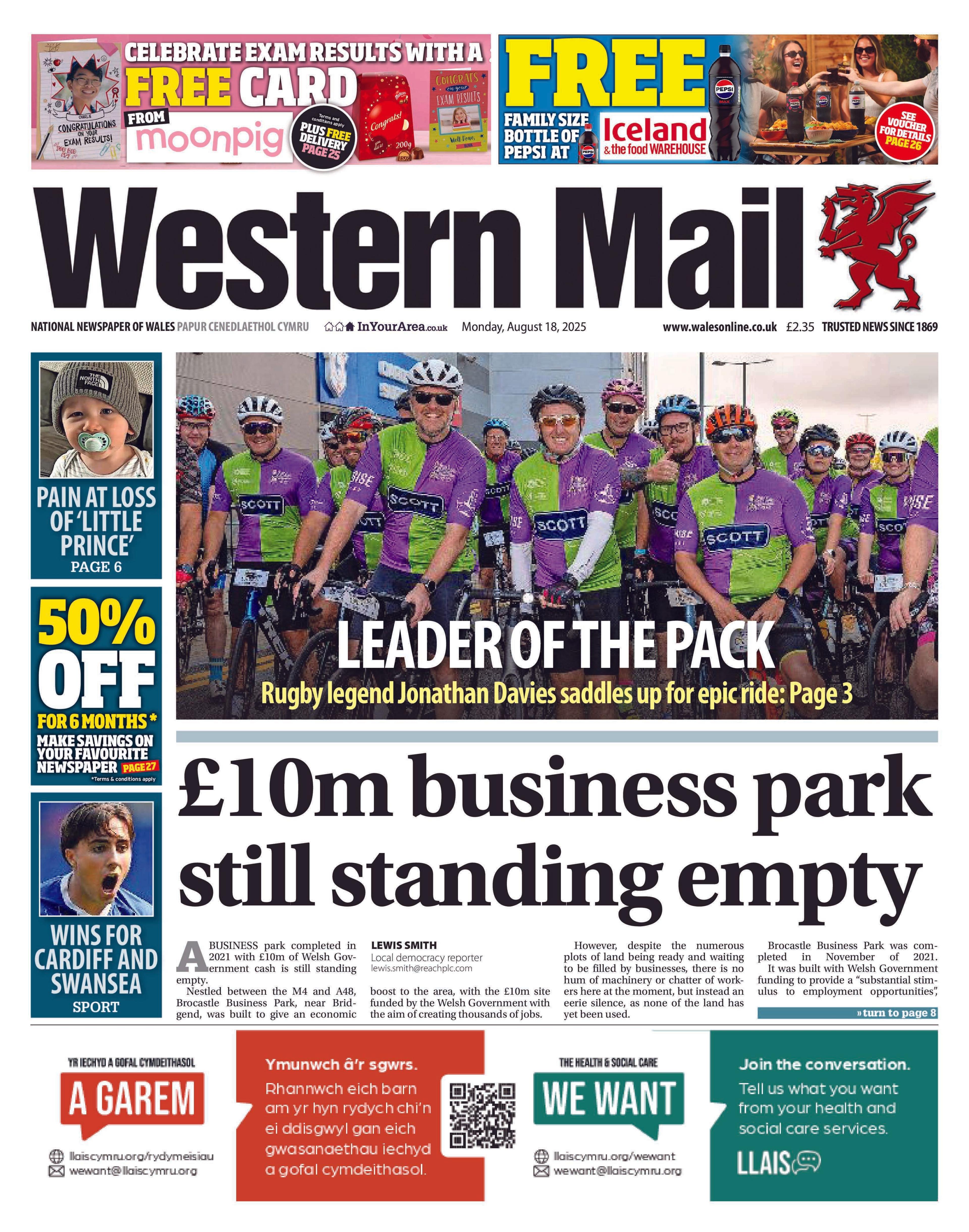 Western Mail with a headline reading "£10m business park still standing empty". Above that is a picture of a number of men in green and purple cycling tops, above a headline reading "Leader of the pack" 