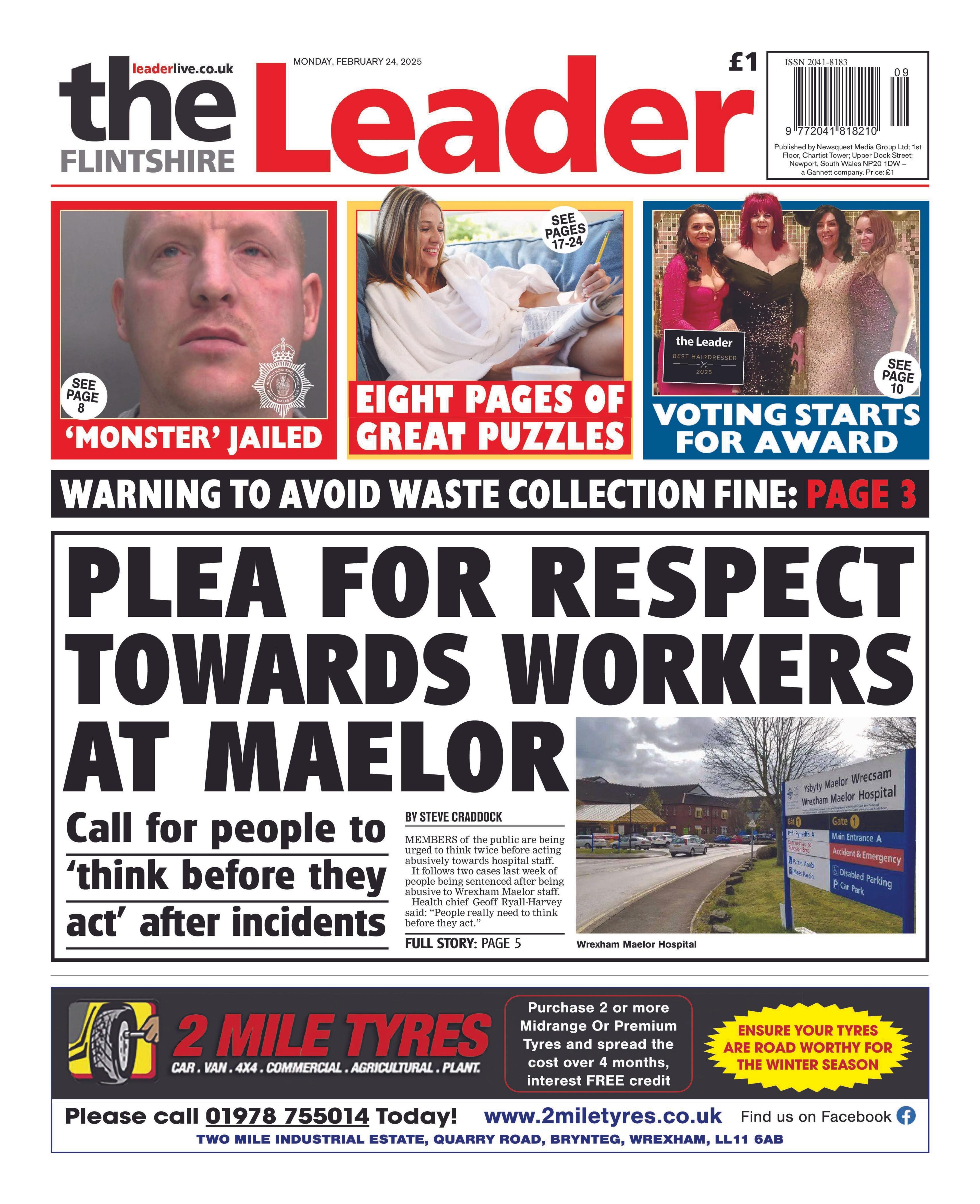 Flintshire Leader newspaper front page shows the main headline next to a photo of Wrexham Maelor Hospital: Plea for respect towards workers at Maelor. Other headlines on the front page are: Warning to avoid waste collection fine. 'Monster' jailed, and 'Voting starts for award'. 