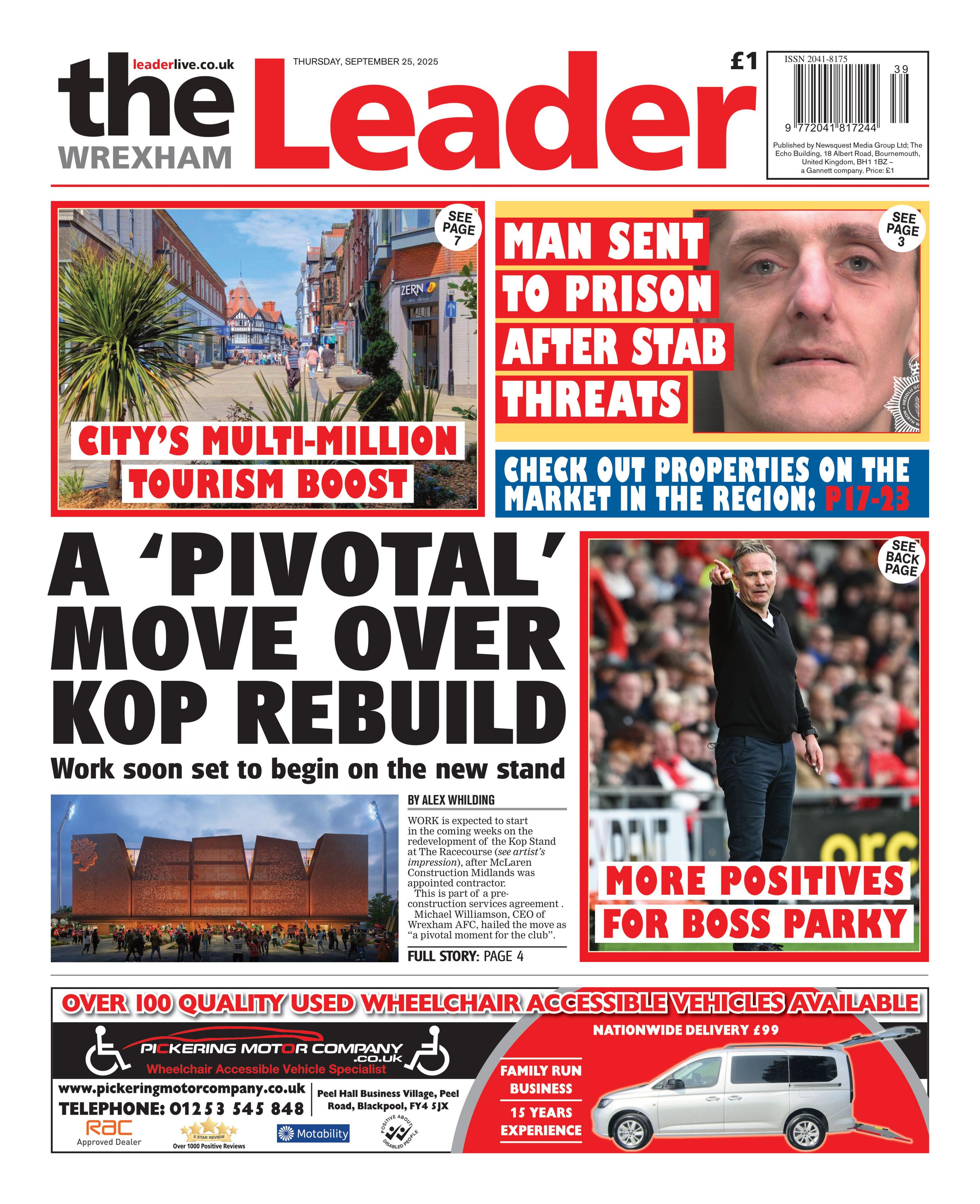 Front page of the Wrexham Leader. Main headline reads: "A 'pivotal' move over kop rebuild": Work soon set to begin on the new stand. Other headlines read: More positives for boss parky. Man sent to prison after stab threats. City's multi-million tourism boost. 