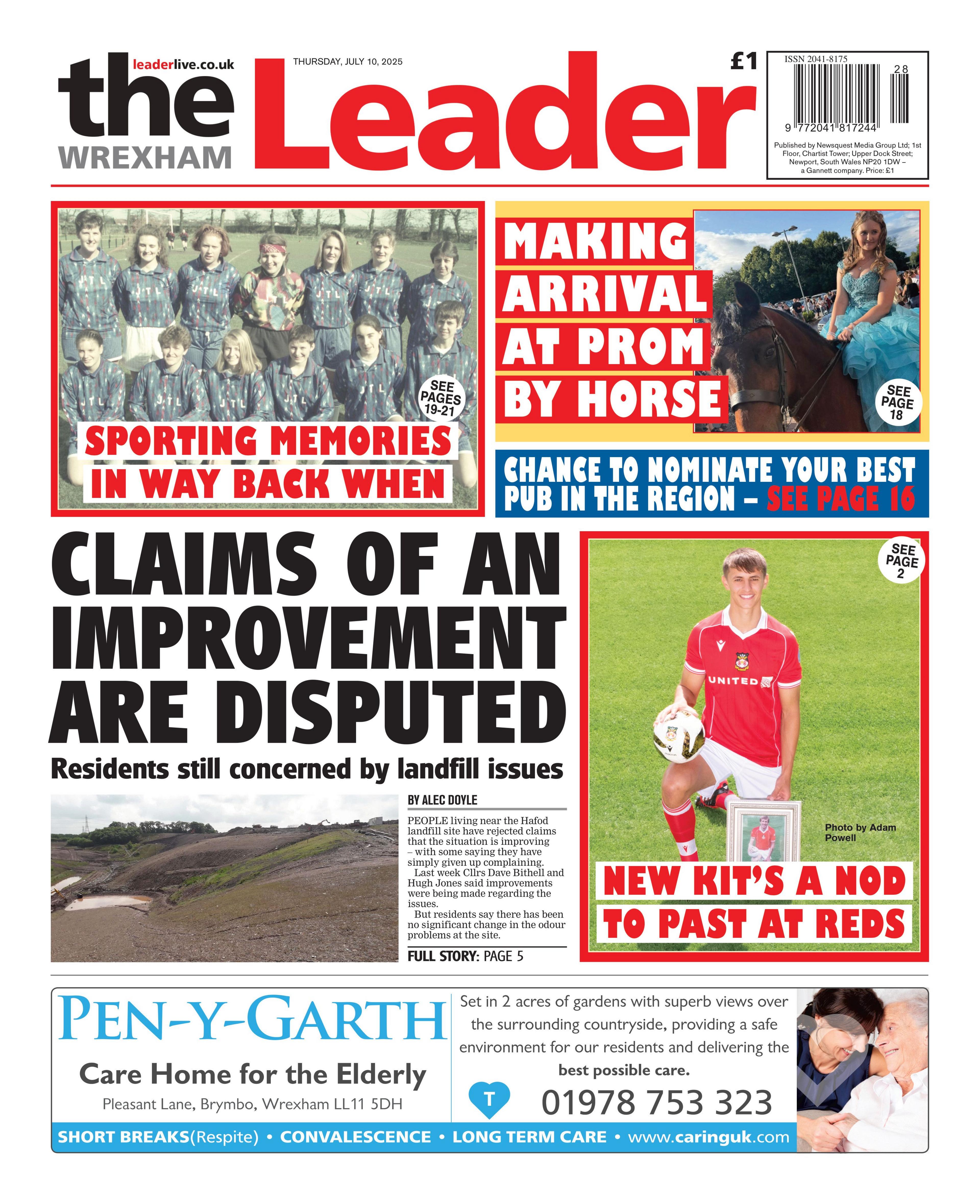 The Wrexham Leader newspaper front page shows main headline; Claims of an improvement are disputed, Residents still concerned by landfill issues. Other headlines on the front page are: Sporting memories in way back when, Making arrival at prom by horse, new kits a nod to the past.