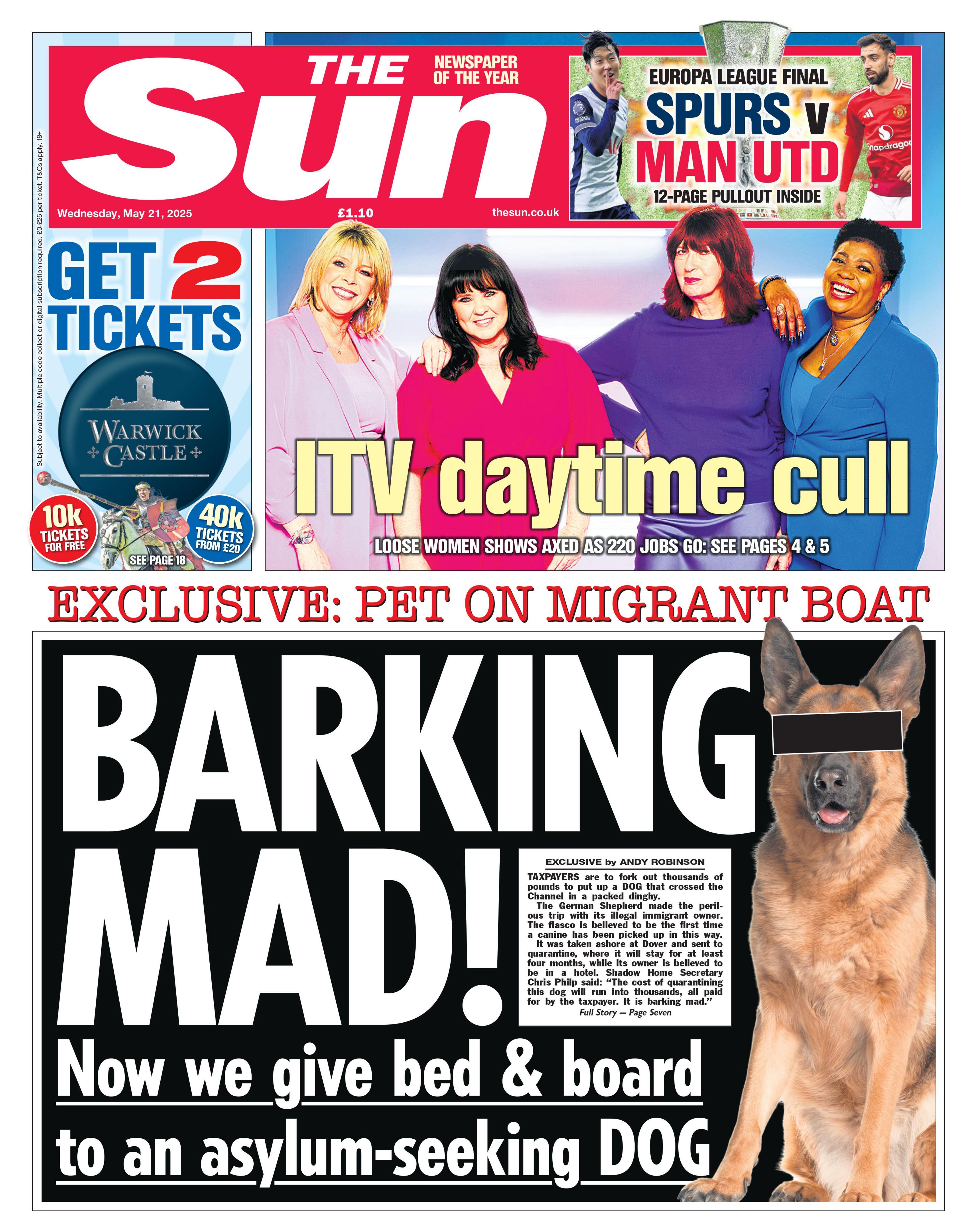 The headline of the front page of the Sun reads: "Barking mad!".
