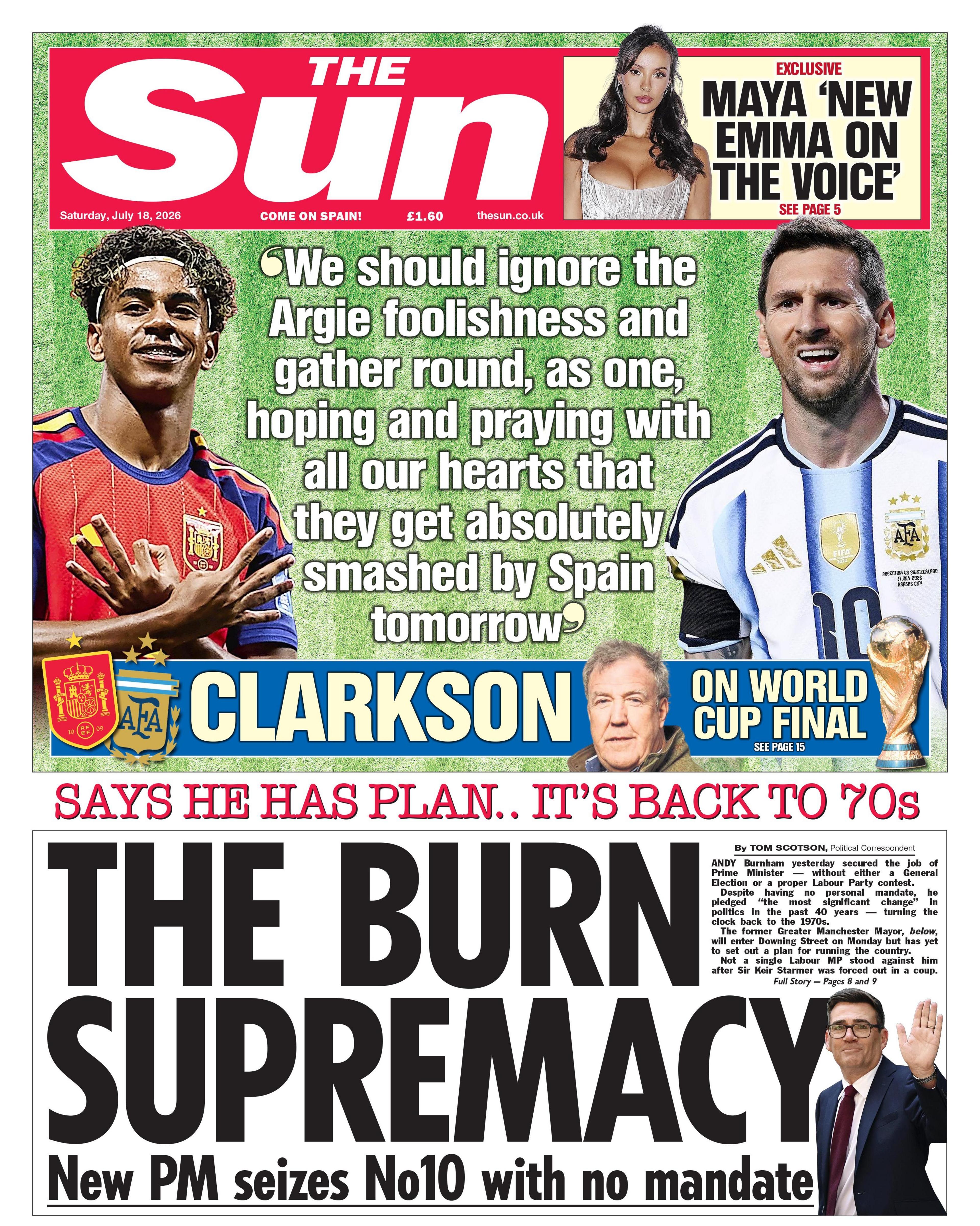 The headline on the front page of the Sun reads: 'The Burn Supremacy.'