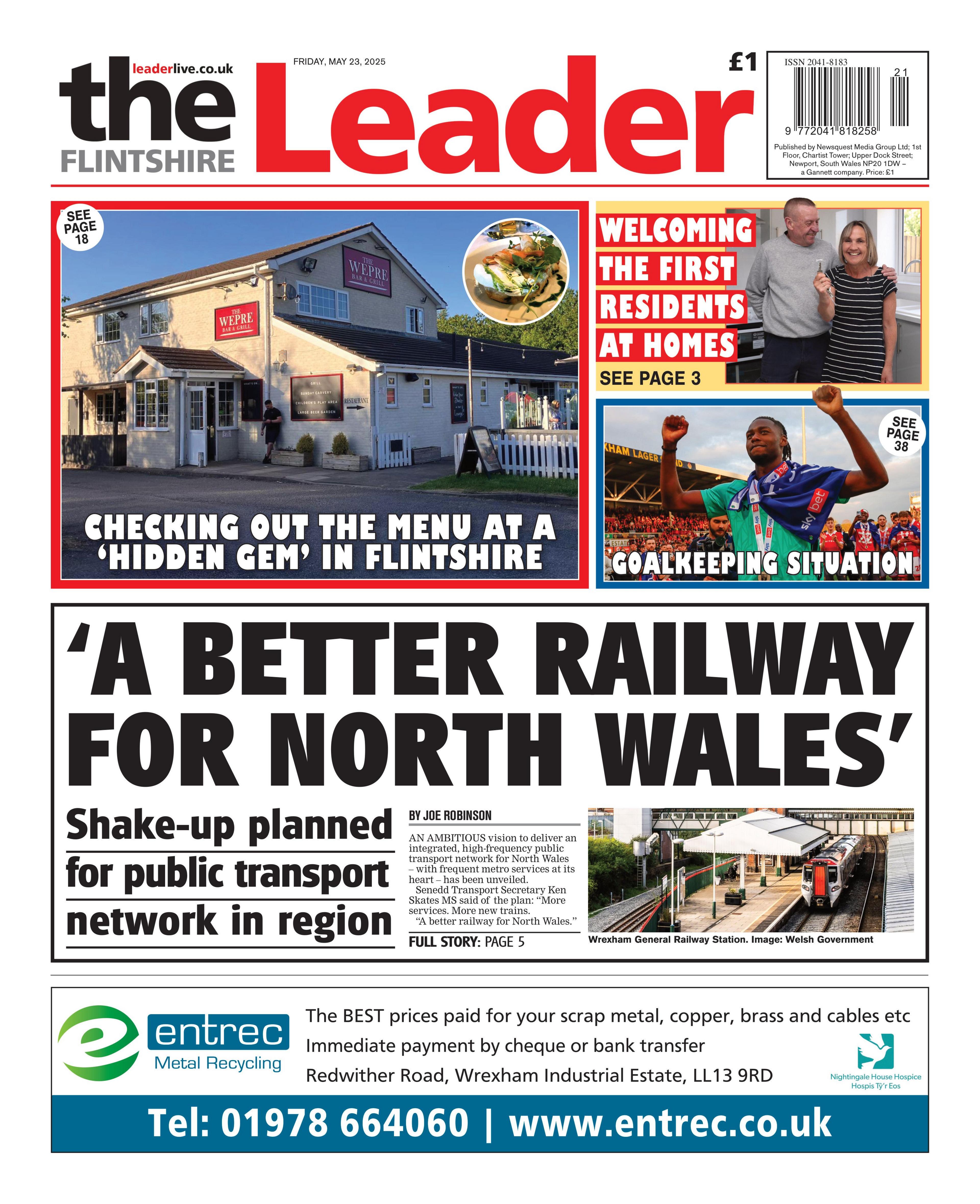 The Flintshire Leader newspaper front page shows main headline next to a photo of a train: 'A Better railway for North Wales'; Shake-up planned for public transport network in region. Other headlines on the front page are: Checking out the menu at a 'hidden gem' in Flintshire, followed by "welcoming the first residents at homes" and under that is a Wrexham player celebrating with the headline "goalkeeping situation" 