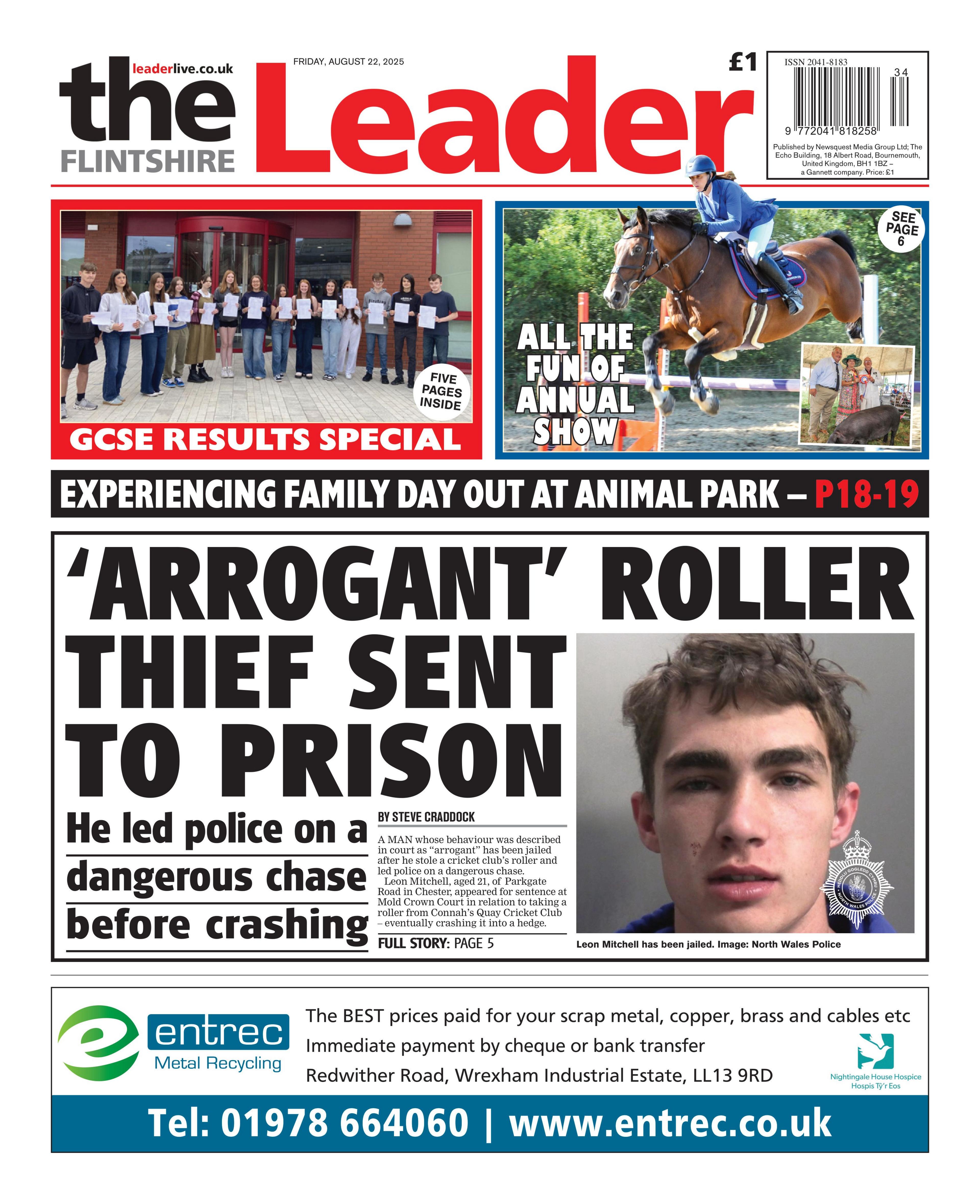 Front page of the Flintshire Leader with the splash headline: "Arrogant' roller thief sent to prison". Below is an advert for entrec metal recycling. Above are two boxes with the following headlines: "GCSE results special" and "All the fun of annual show".
