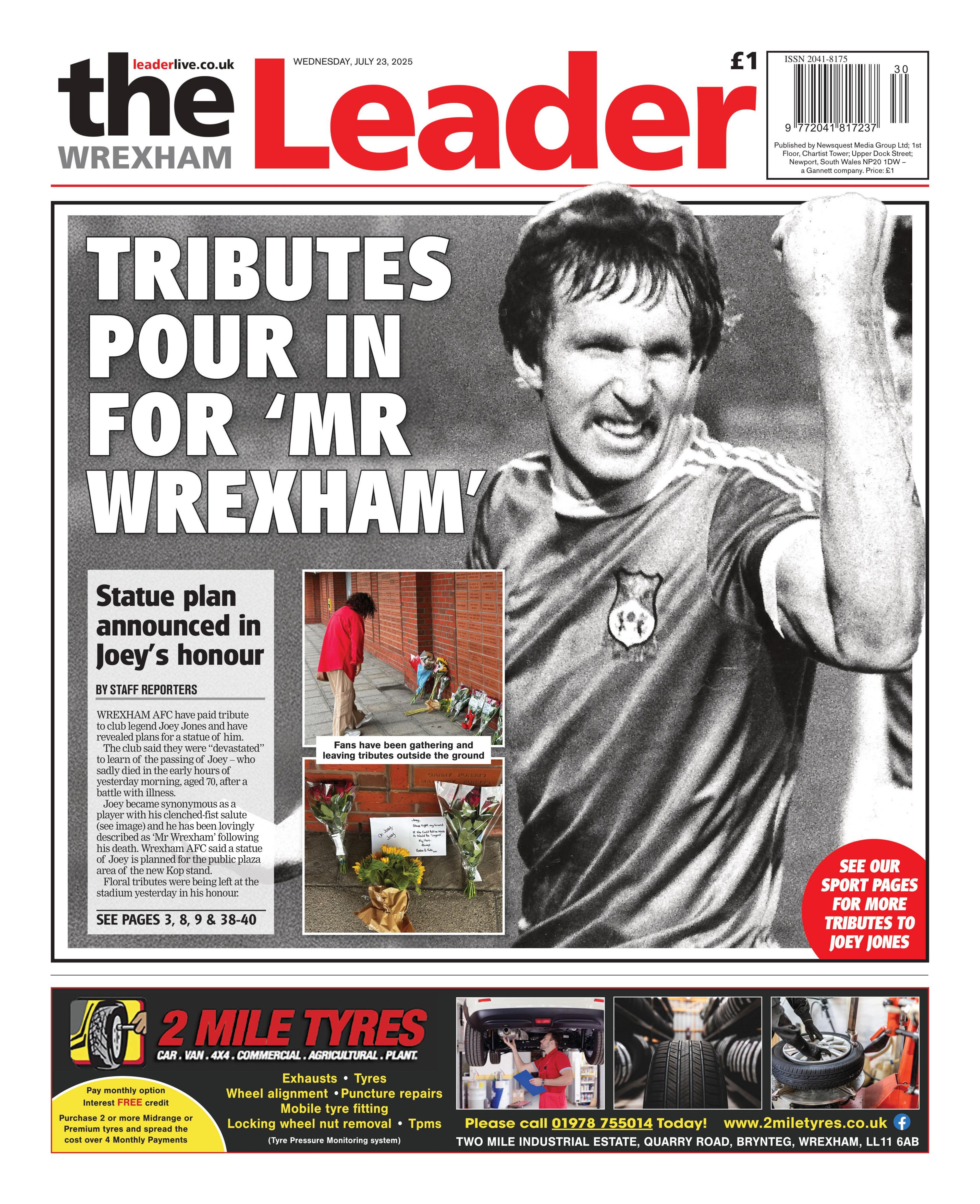Front page of the Wrexham Leader. The main headline reads: "Tributes pour in for 'Mr Wrexham'. There is a large black and white old image of Joey Jones celebrating with his hand in the air. He is wearing a football kit. There are also sub images of people paying tribute to him and laying flowers. 