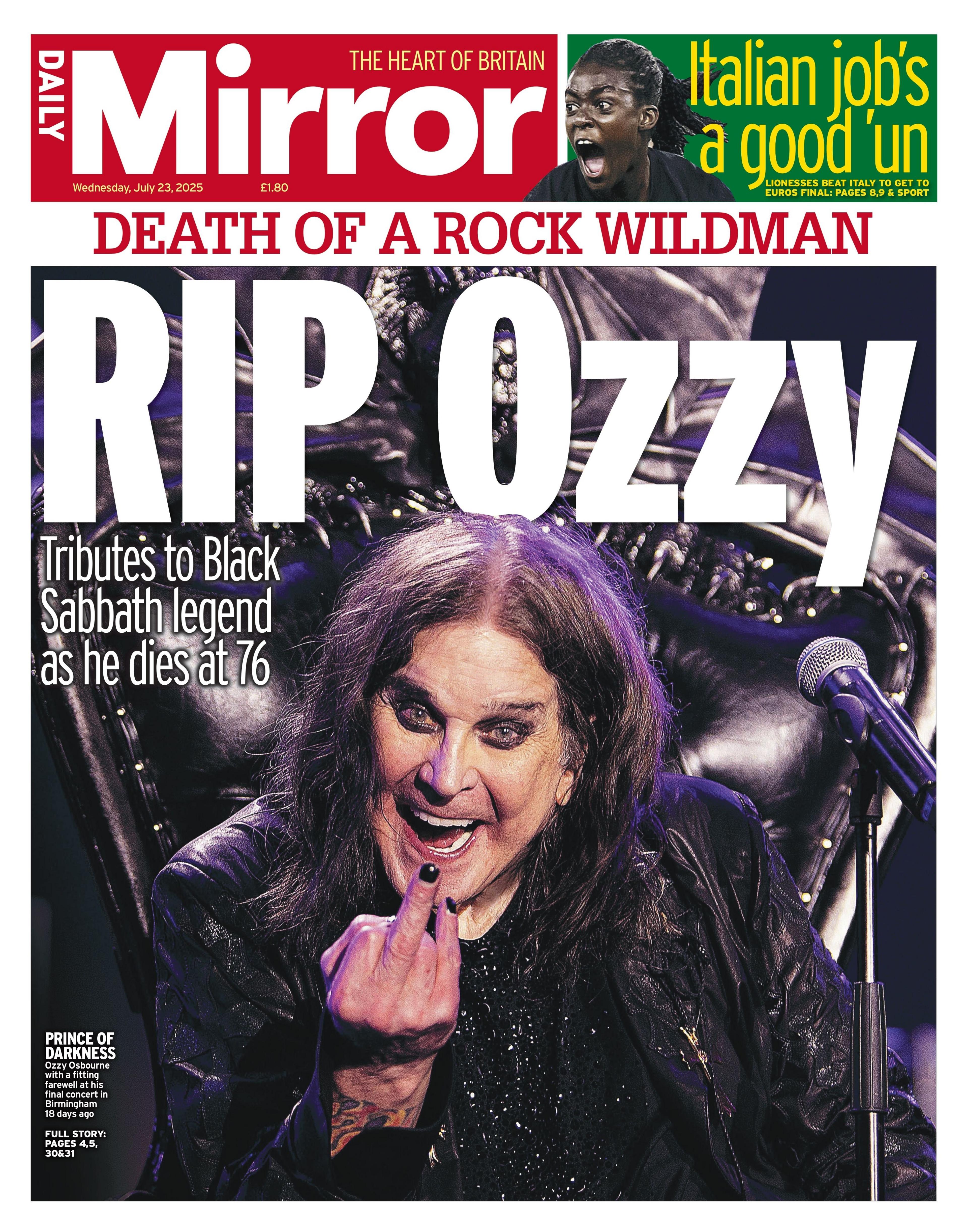 The headline on the front page of the Daily Mirror reads: "RIP Ozzy".