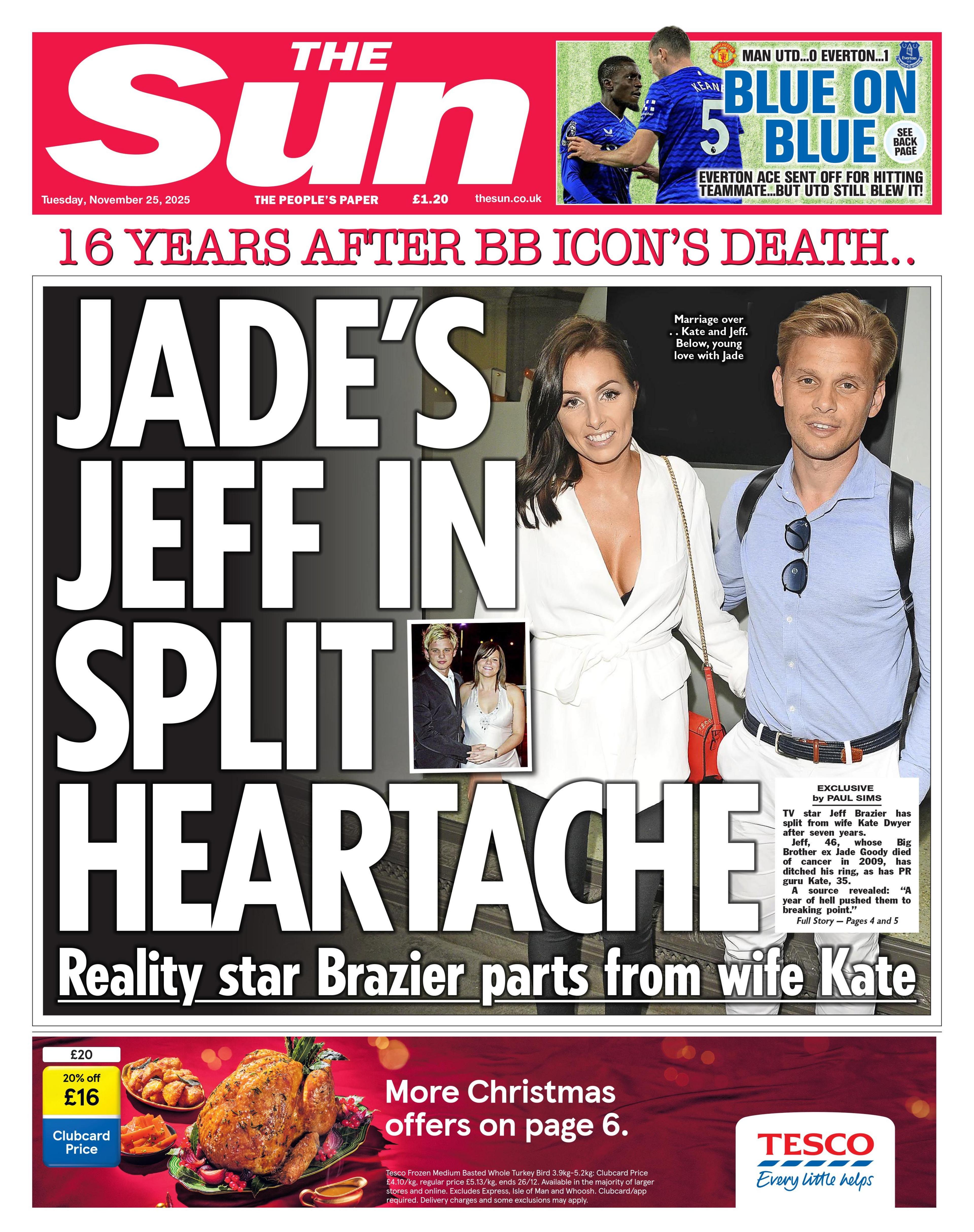 "Jade's Jeff in Split Heartache: Reality star Brazier parts from wife Kate," reads the headline on the front page of the Sun.
