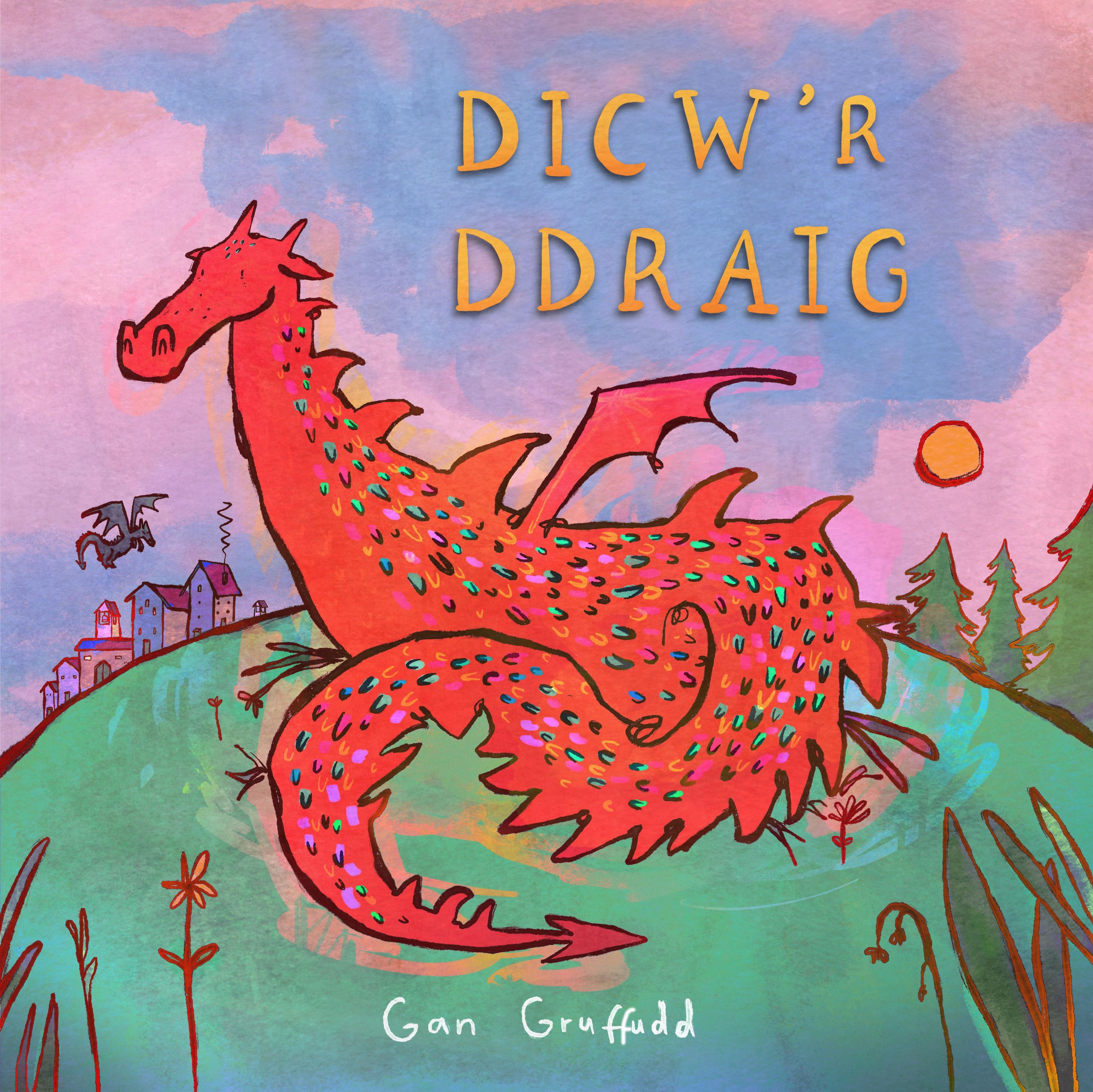 Dicw'r Ddraig gan Gruffudd