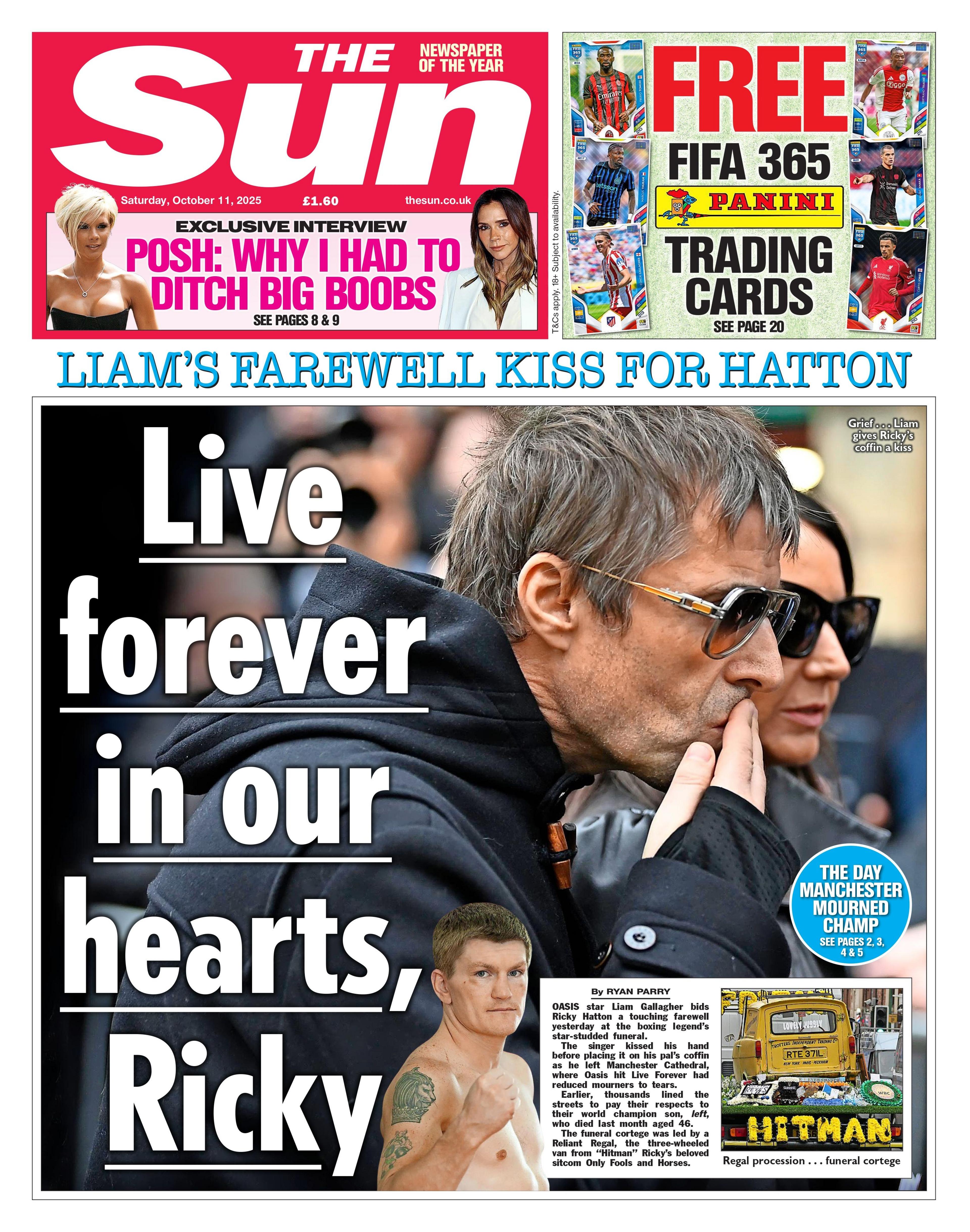 The headline on the front page of the Sun reads: "Live forever in our hearts, Ricky."