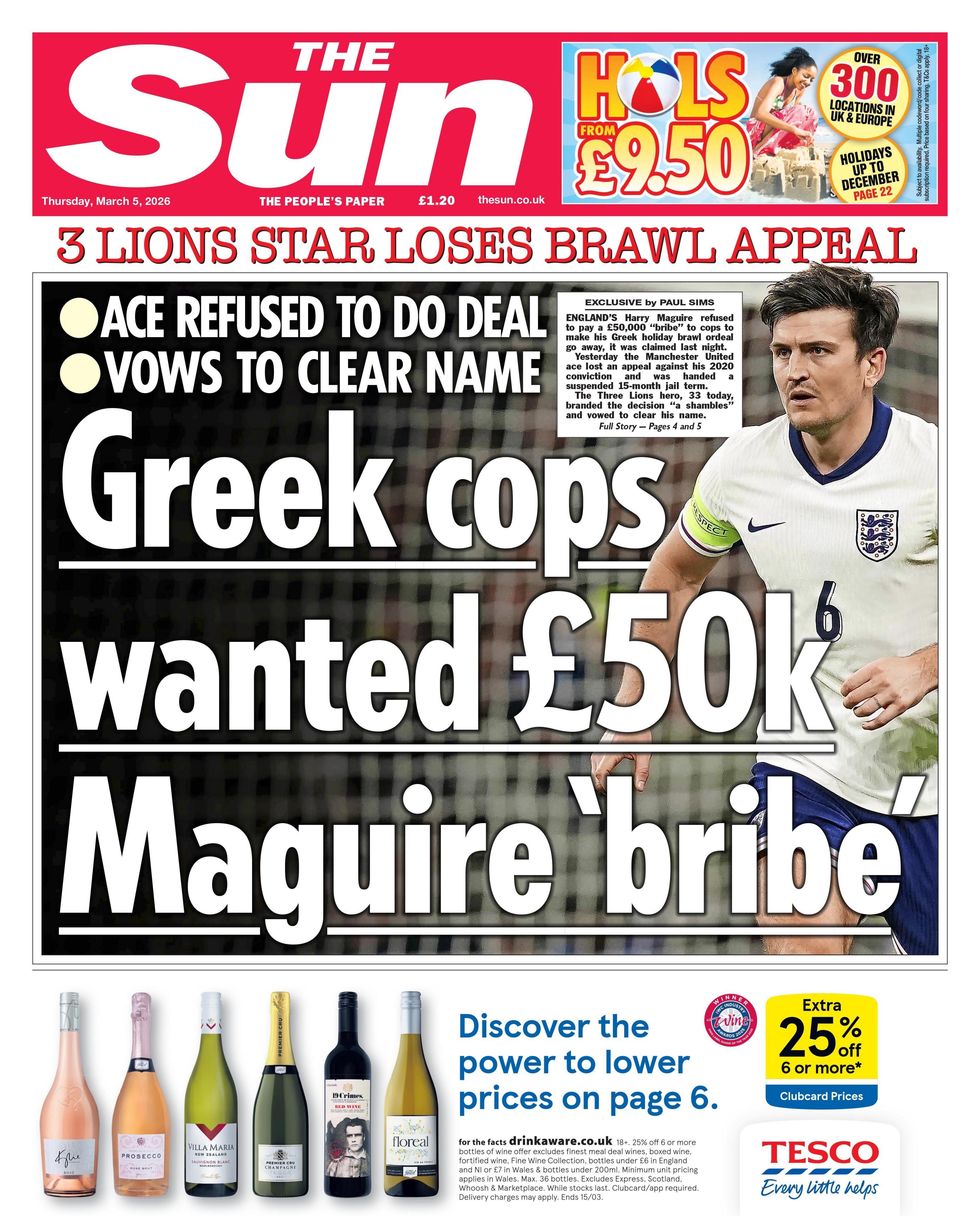 Titulli në faqen e parë të gazetës The Sun thotë: “Policët grekë kërkuan 'ryshfet' prej 50 mijë paundësh për Maguire”.