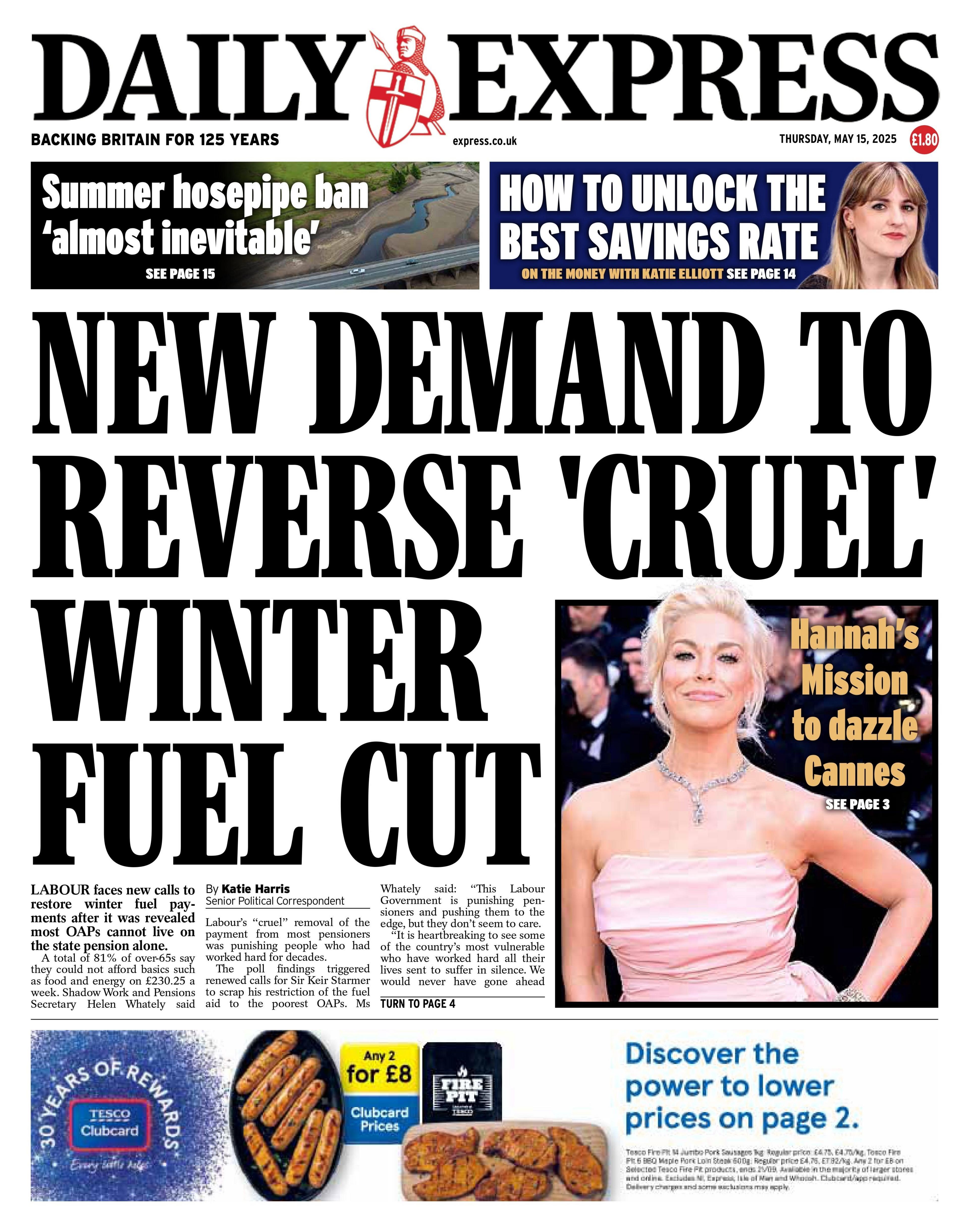 The headline on the front page of the Daily Express reads: "New demand to reverse 'cruel' winter fuel cut".