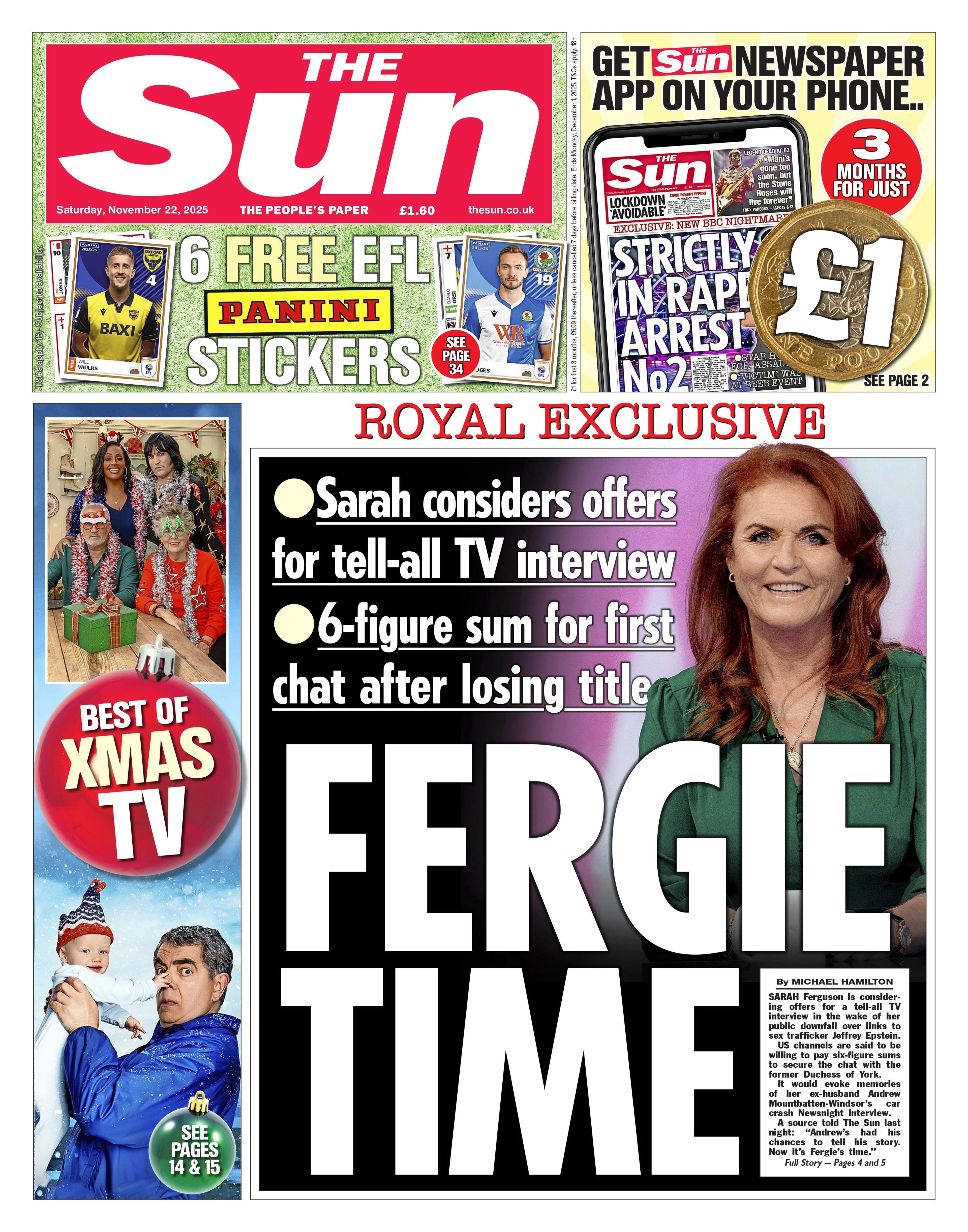 The headline on the front page of the Sun reads: "Fergie time".