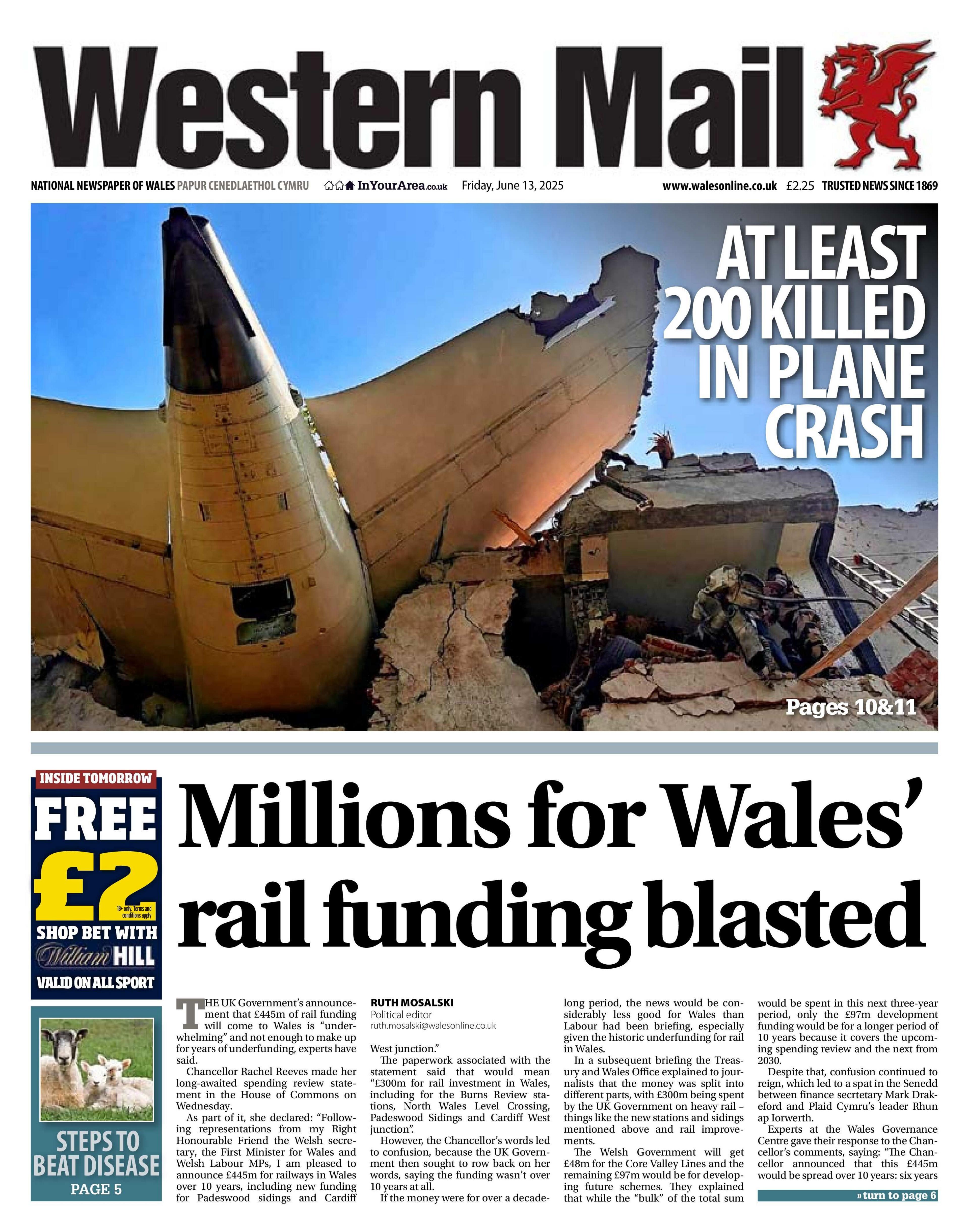 Front page of the Western Mail. Main headline reads: Millions for Wales' rail funding blasted. Other headlines read: At least 200 killed in plane crash. 
