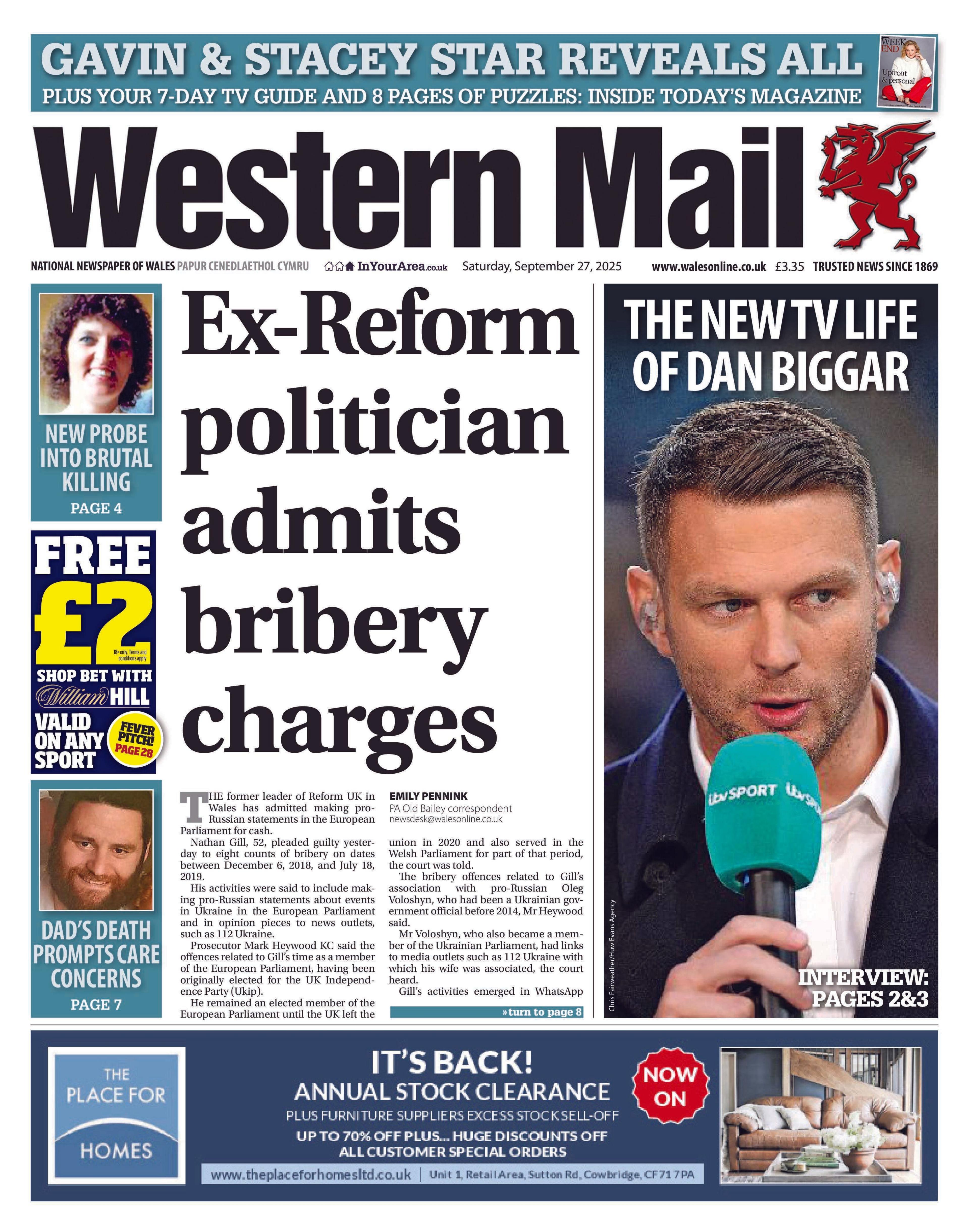 Front page of the Western Mail. Main headline reads: "Ex-Reform politician admits bribery charges". Other headlines read: "The new TV life of dan biggar", "dad's death prompts care concerns", and "new probe into brutal killing".