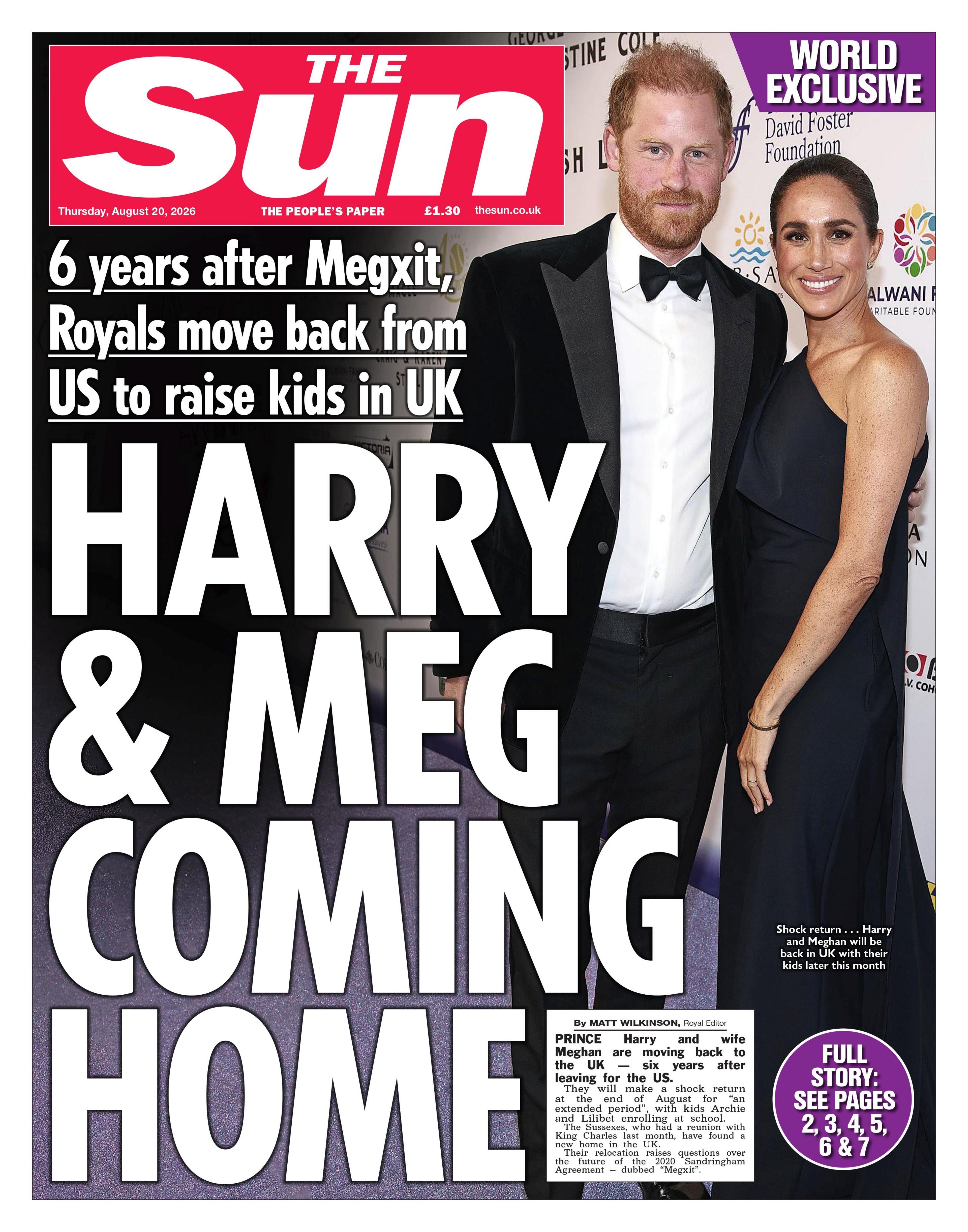The headline on the front page of the Sun reads: "Harry and Meg coming home."