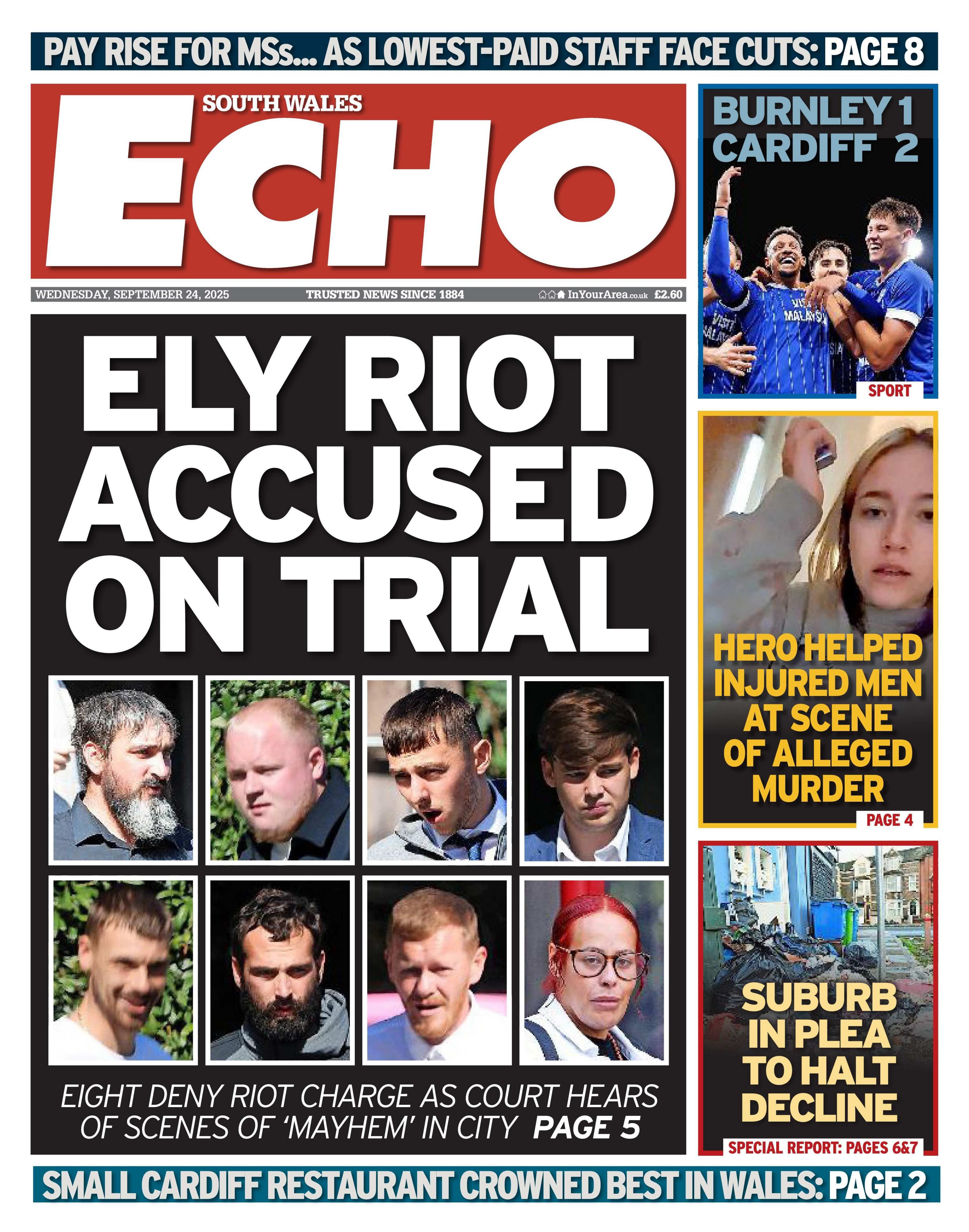South Wales Echo's front page includes the main headline: Ely riot accused on trial. It also includes photos of the eight defendants who all deny a charge of riot
