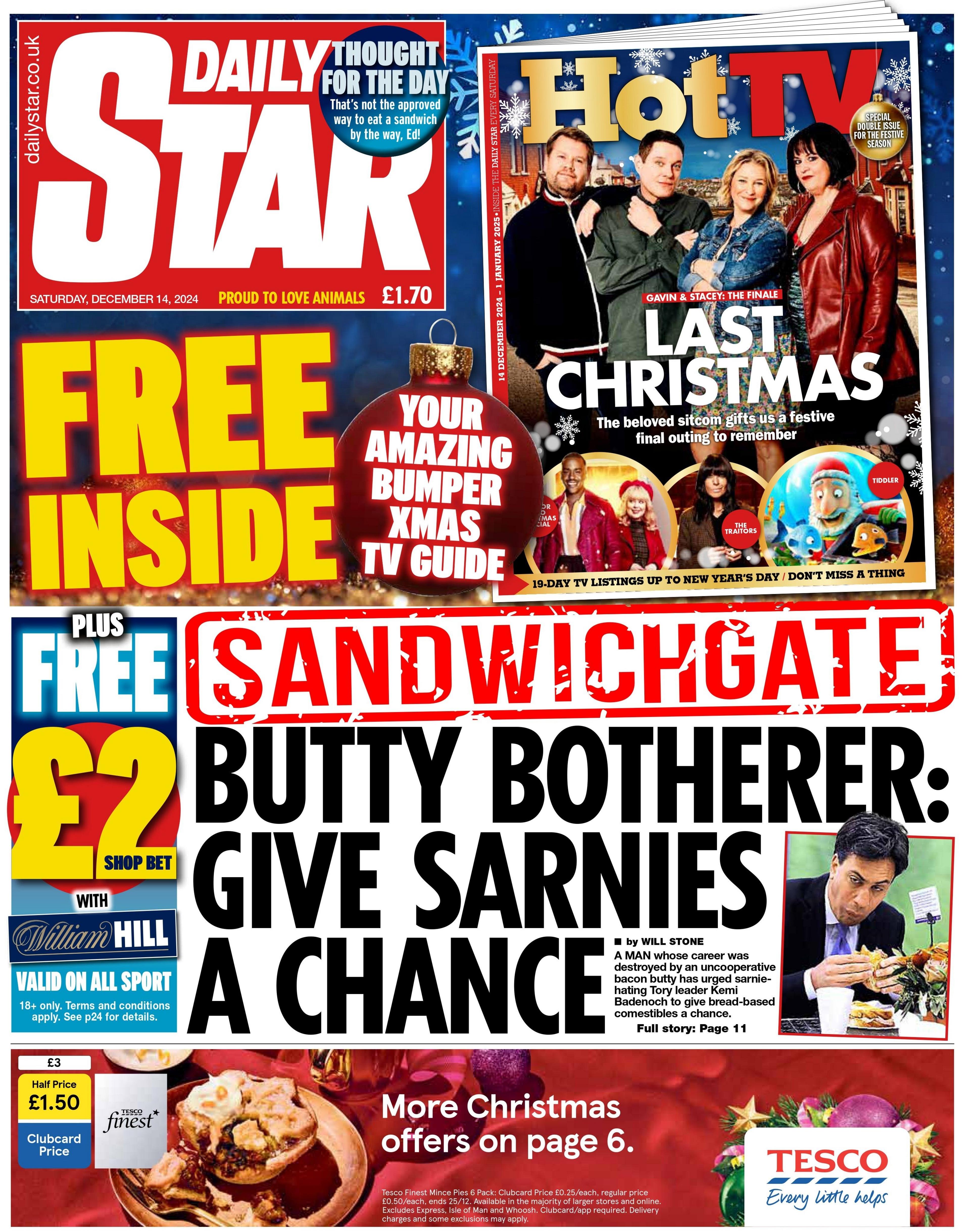 The Daily Star prefers to highlight what it calls Sandwichgate - the difference in lunch preferences between Sir Keir Starmer and Tory leader Kemi Badenoch.