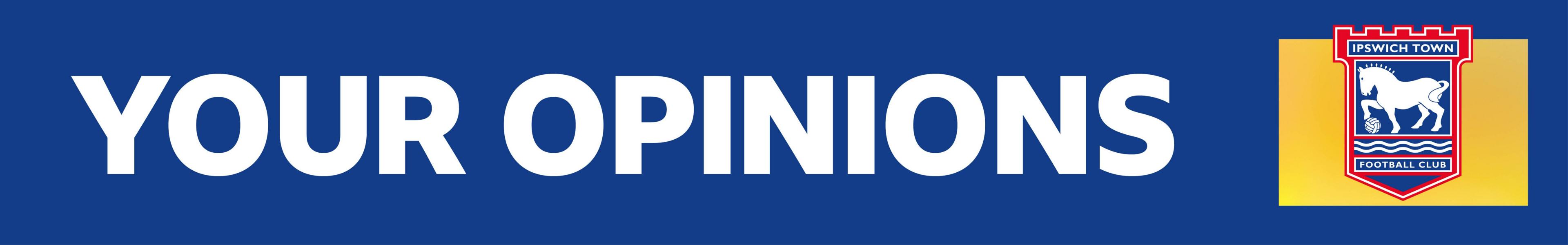 Your Ipswich Town opinions banner graphic