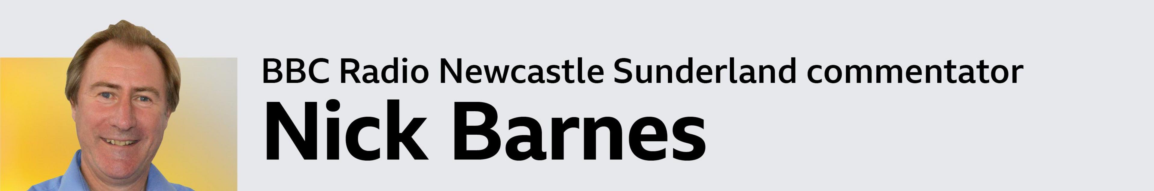 BBC Radio Newcastle Sunderland commentator Nick Barnes picture byline banner