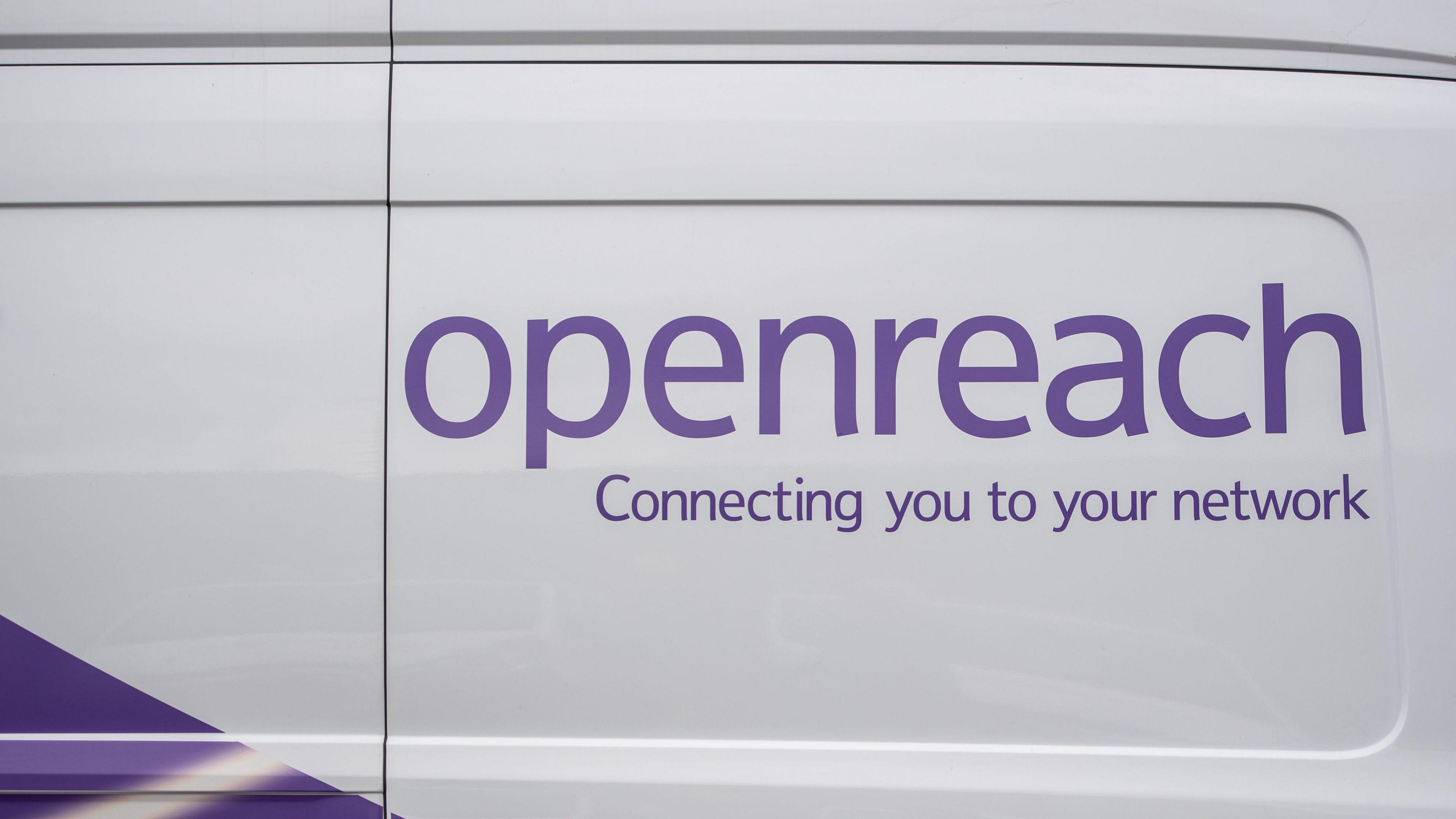 Side image of an Openreach van with the words "Openreach, Connecting you to your network"