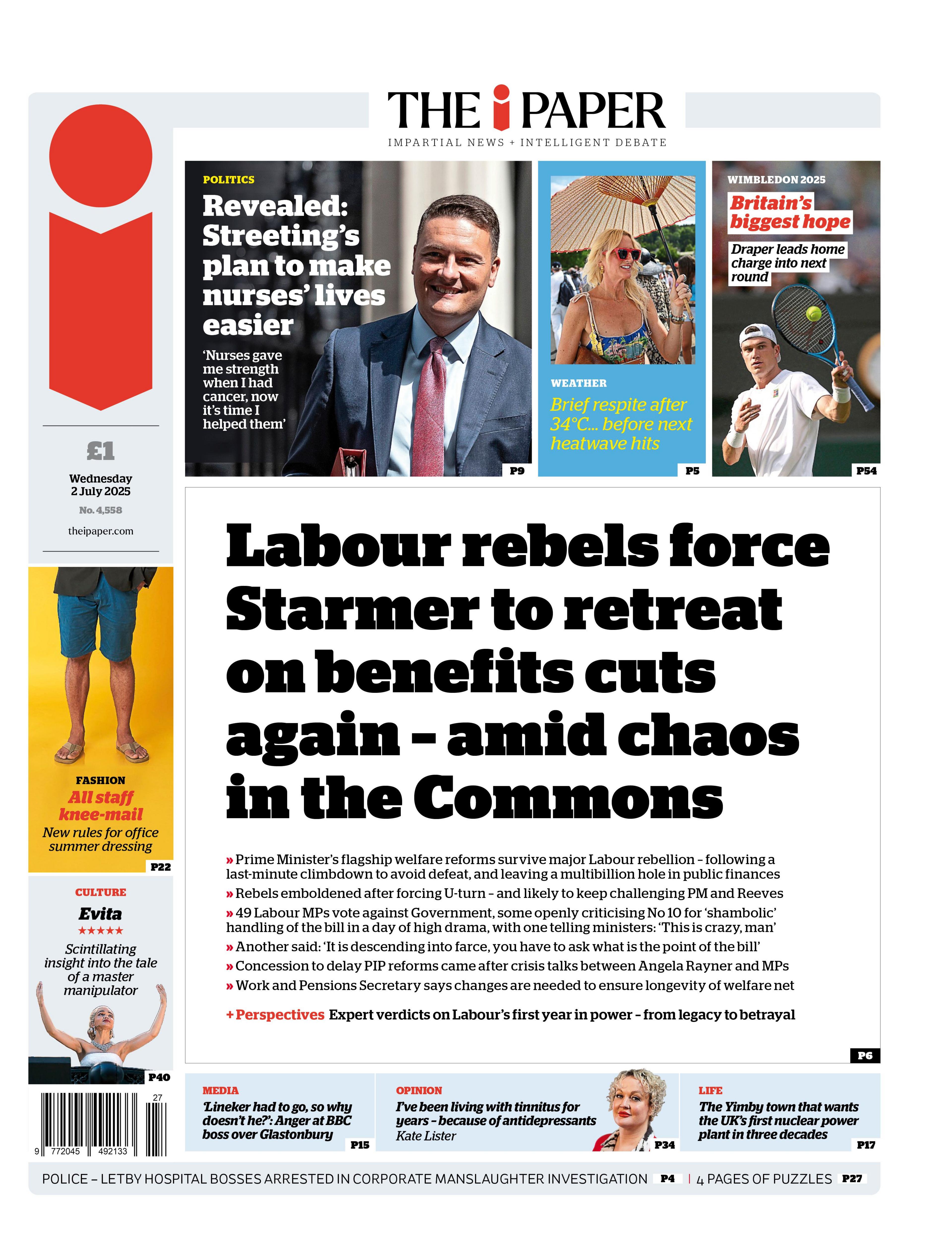 "Labour rebels force Starmer to retreat on benefits cuts again - amid chaos in the Commons" reads the headline on the front page of The i Paper.