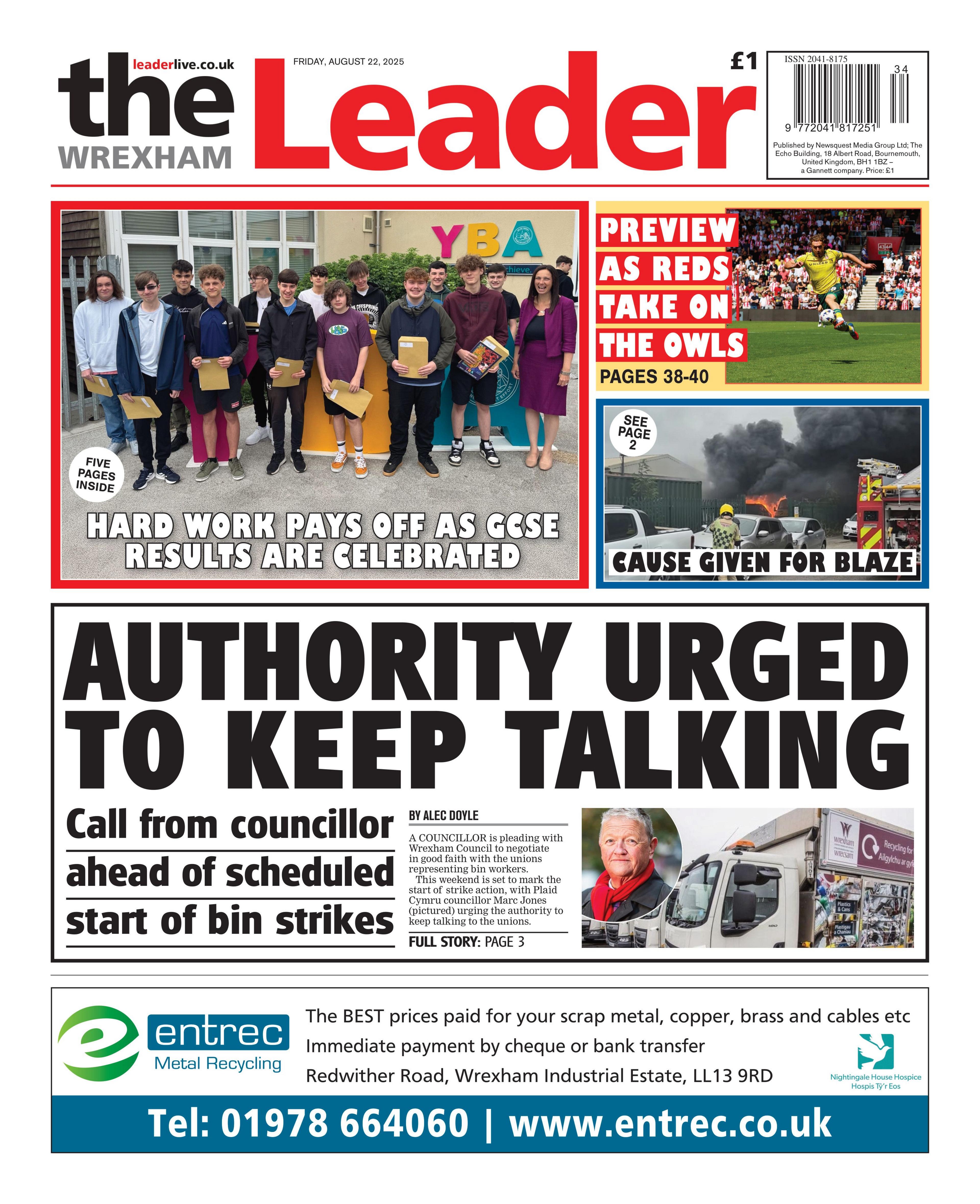 Front page of the Wrexham Leader with the splash headline: "Authority urged to keep talking". Below is an advert for entrec metal recyling. Above are three boxes with the following headlines: "Hard work pays off as GCSE results are celebrated"; "Previews as reds take on owls"; and "Cause given for blaze".