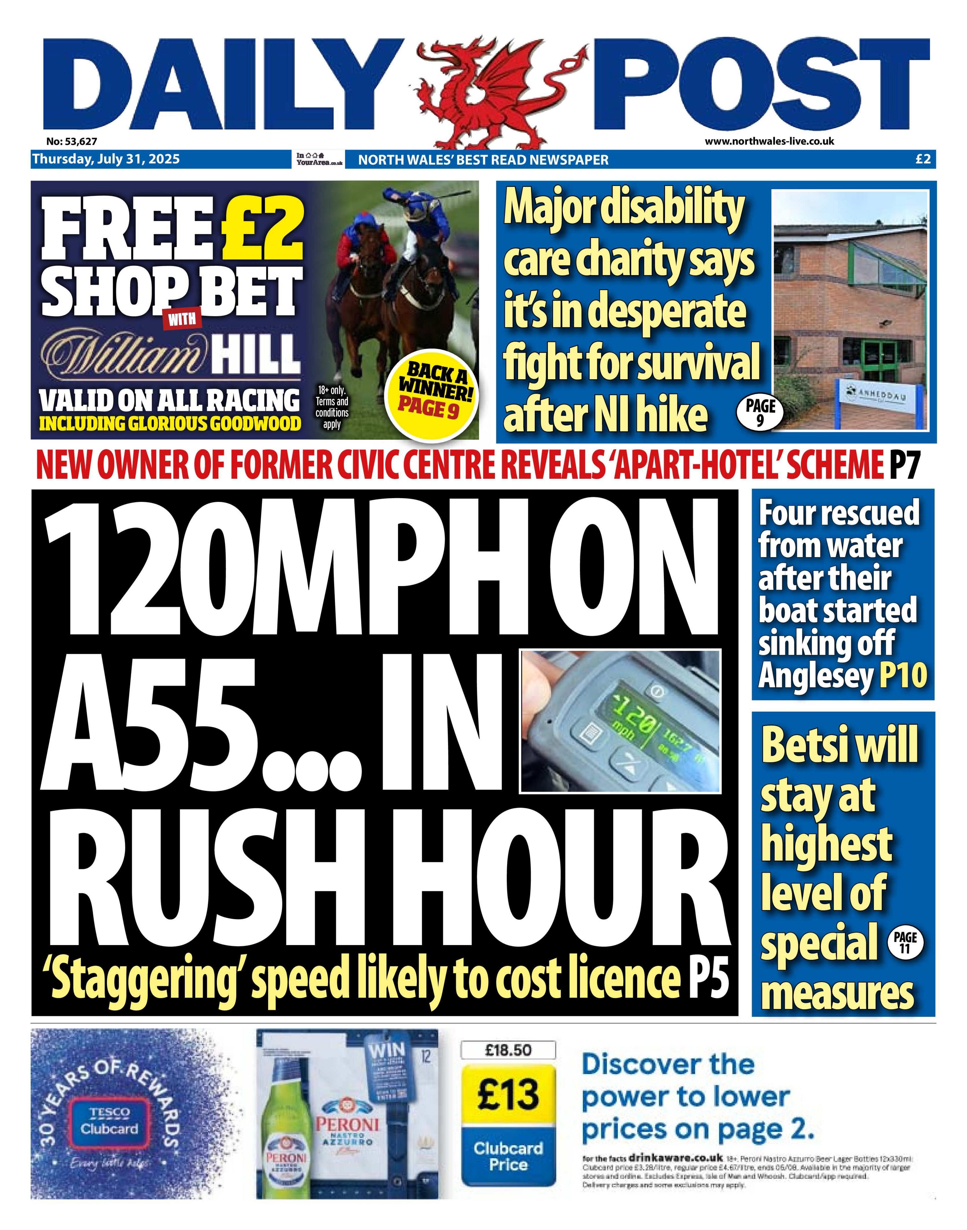 The Daily Post newspaper front page shows main headline: 120MPH on A55...in rush hour. Other headlines on the front page are: Four rescued from water after their boat started sinking off Anglesey, Betsi will stay at highest level of special measures. Above the main headline is a free £2 bet for William Hill. 
