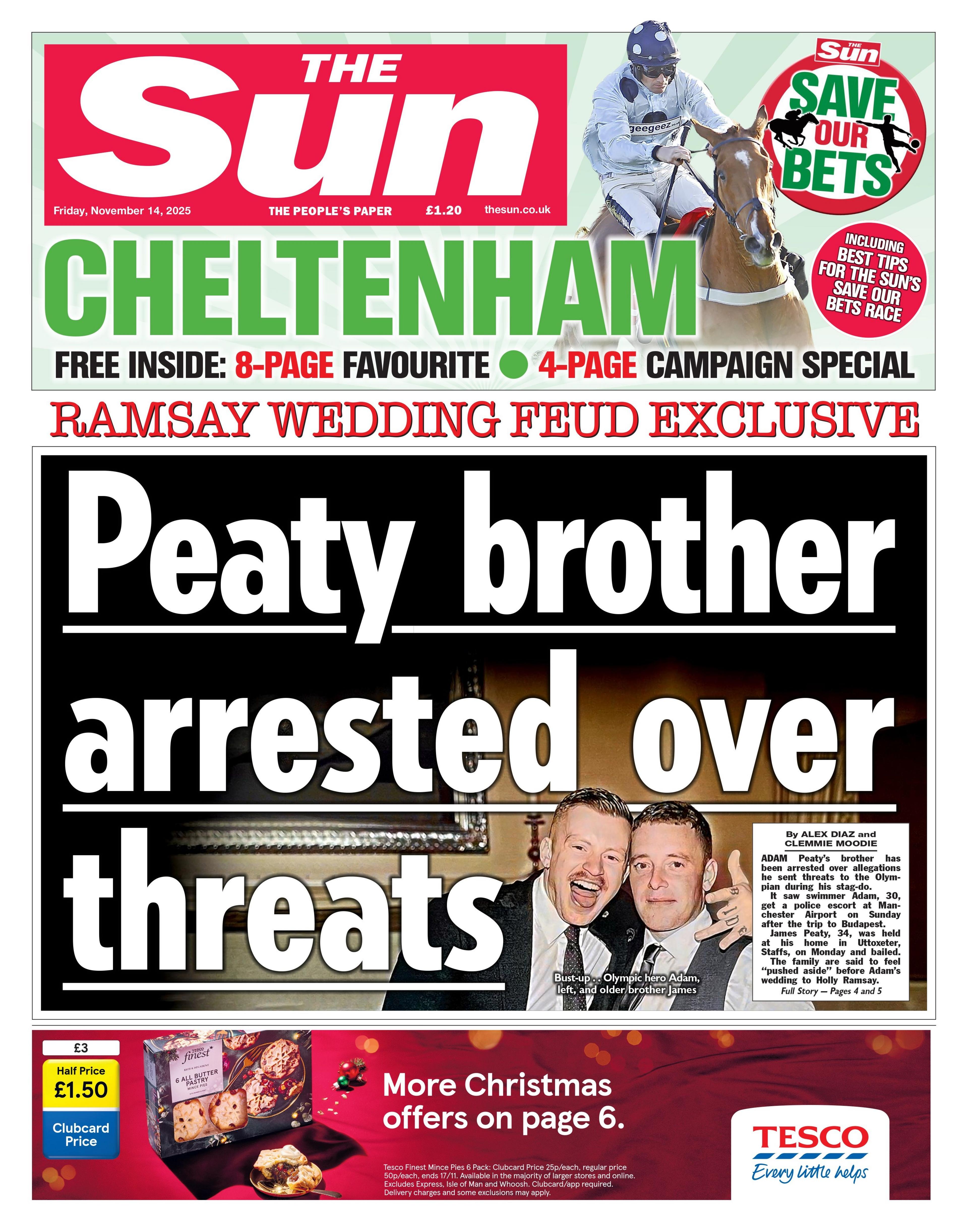 The headline on the front page of the Sun reads: "Peaty brother arrested over threats".