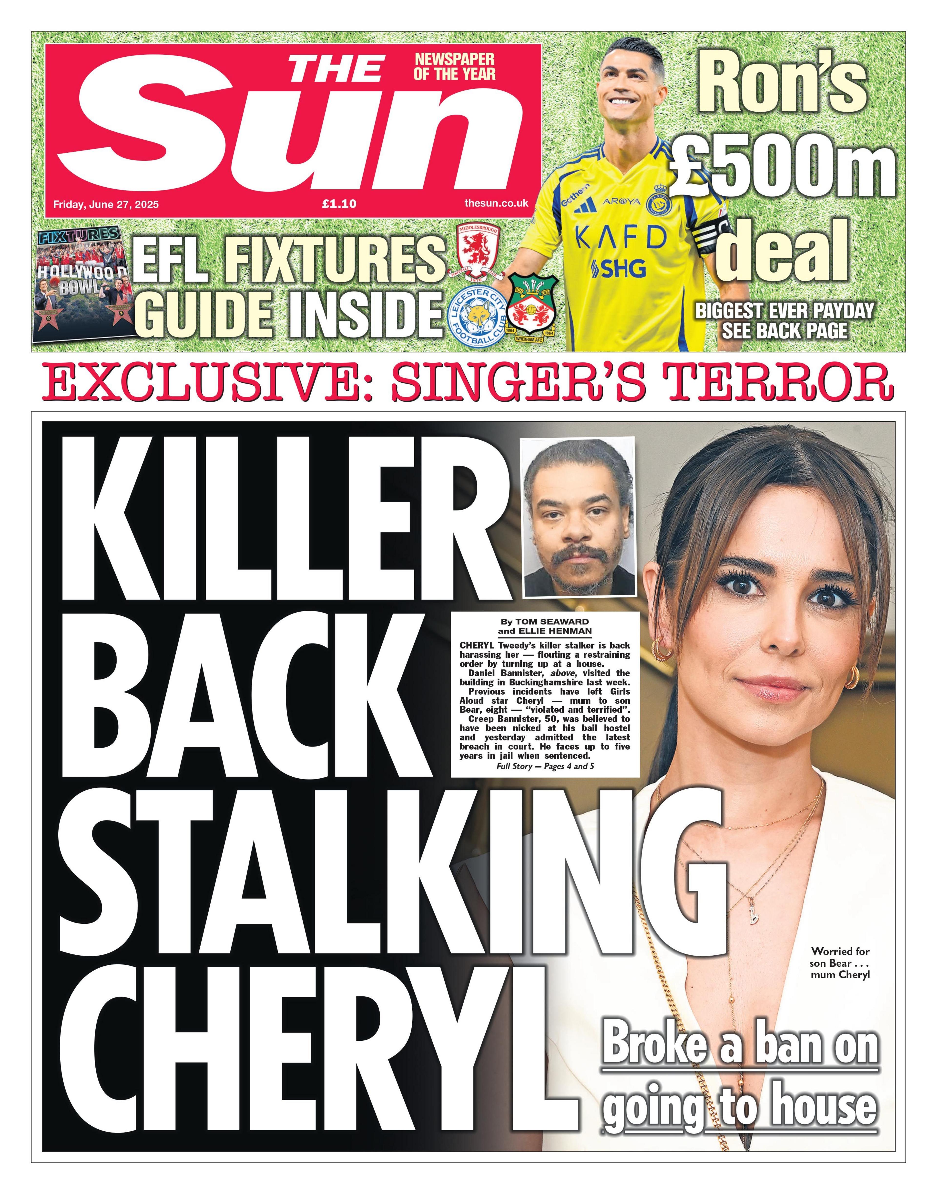 "Killer back stalking Cheryl" reads the headline on the front page of The Sun.