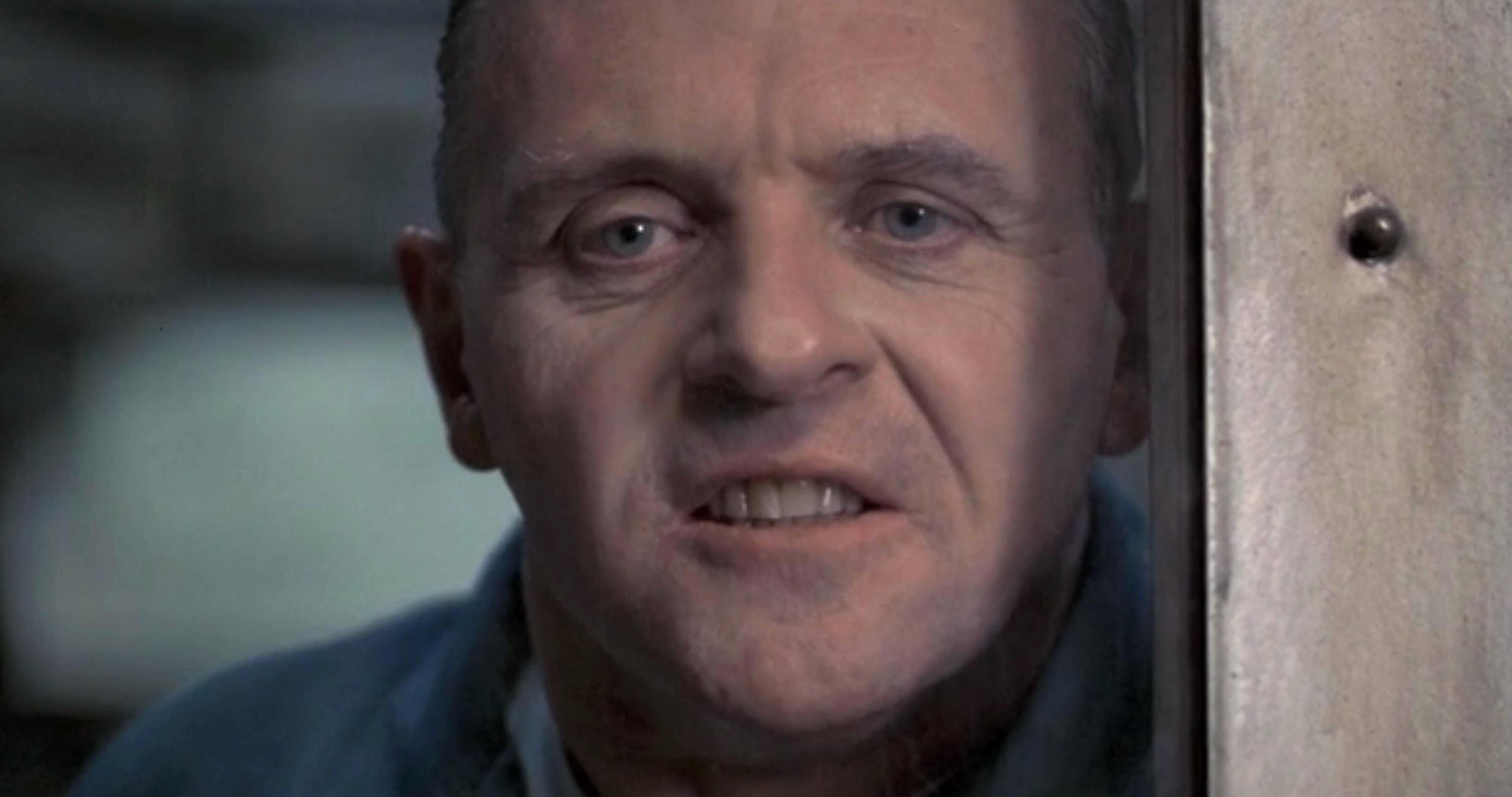 Hopkins  as Hannibal Lecter looking to camera when he does that scary hiss