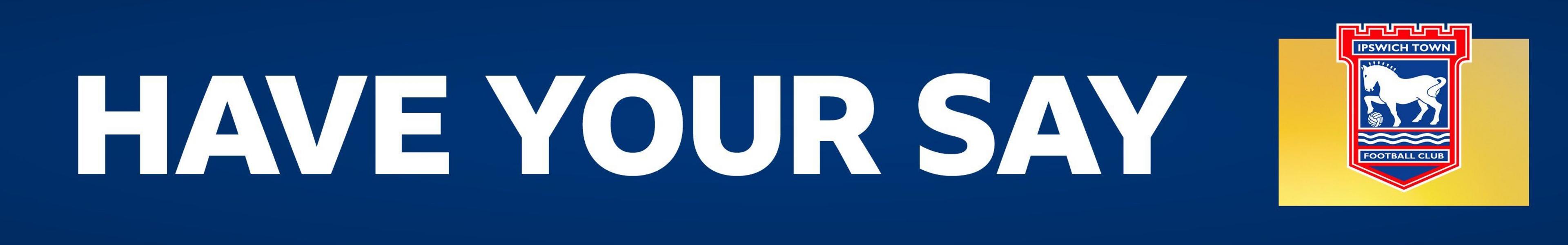 Ipswich have your say banner