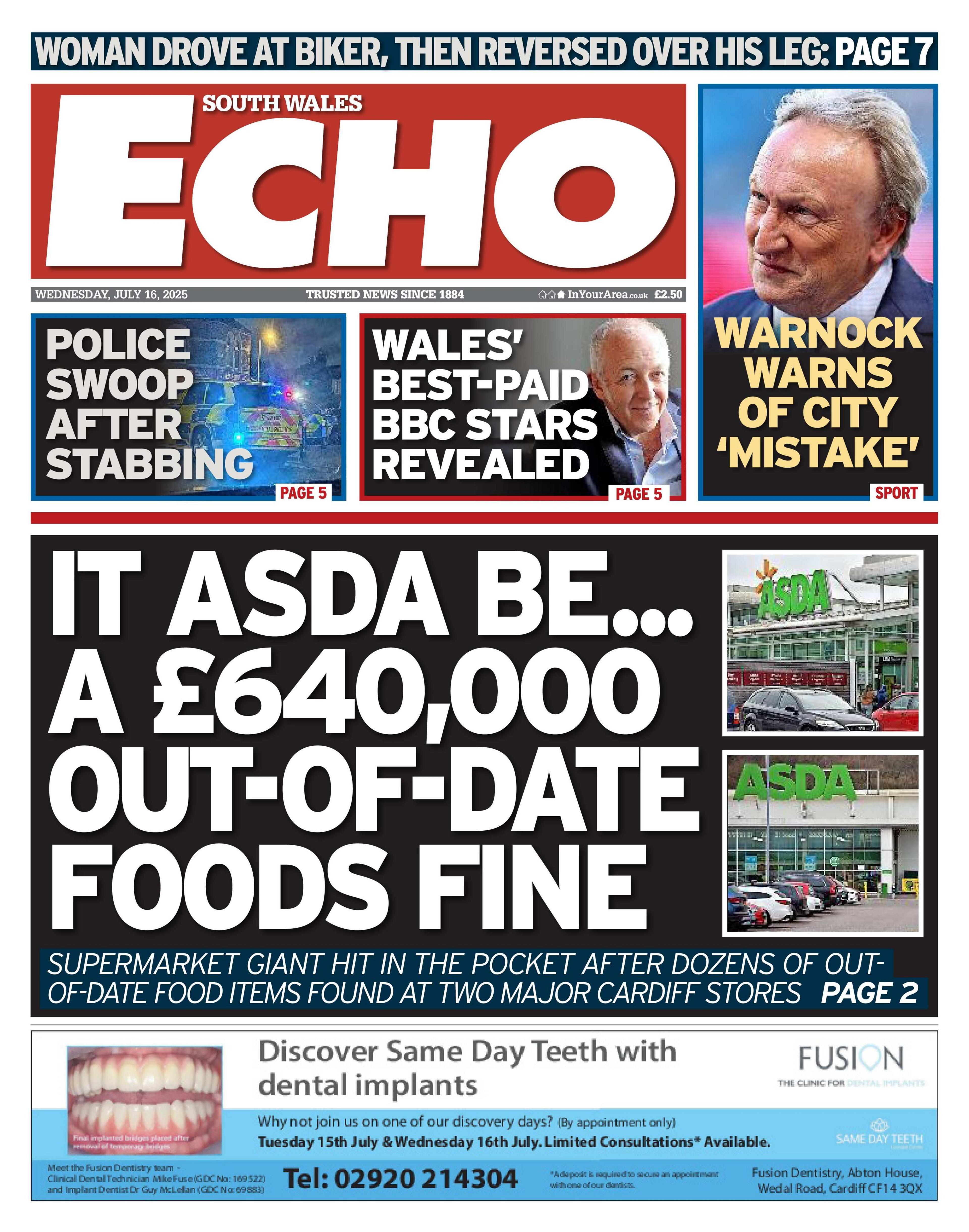 Front page of South Wales Echo with headline about Asda out of date food fine. Other headlines include Police swoop after stabbing, Wales' best-paid BBC stars revealed and Warnock warns of city 'mistake'