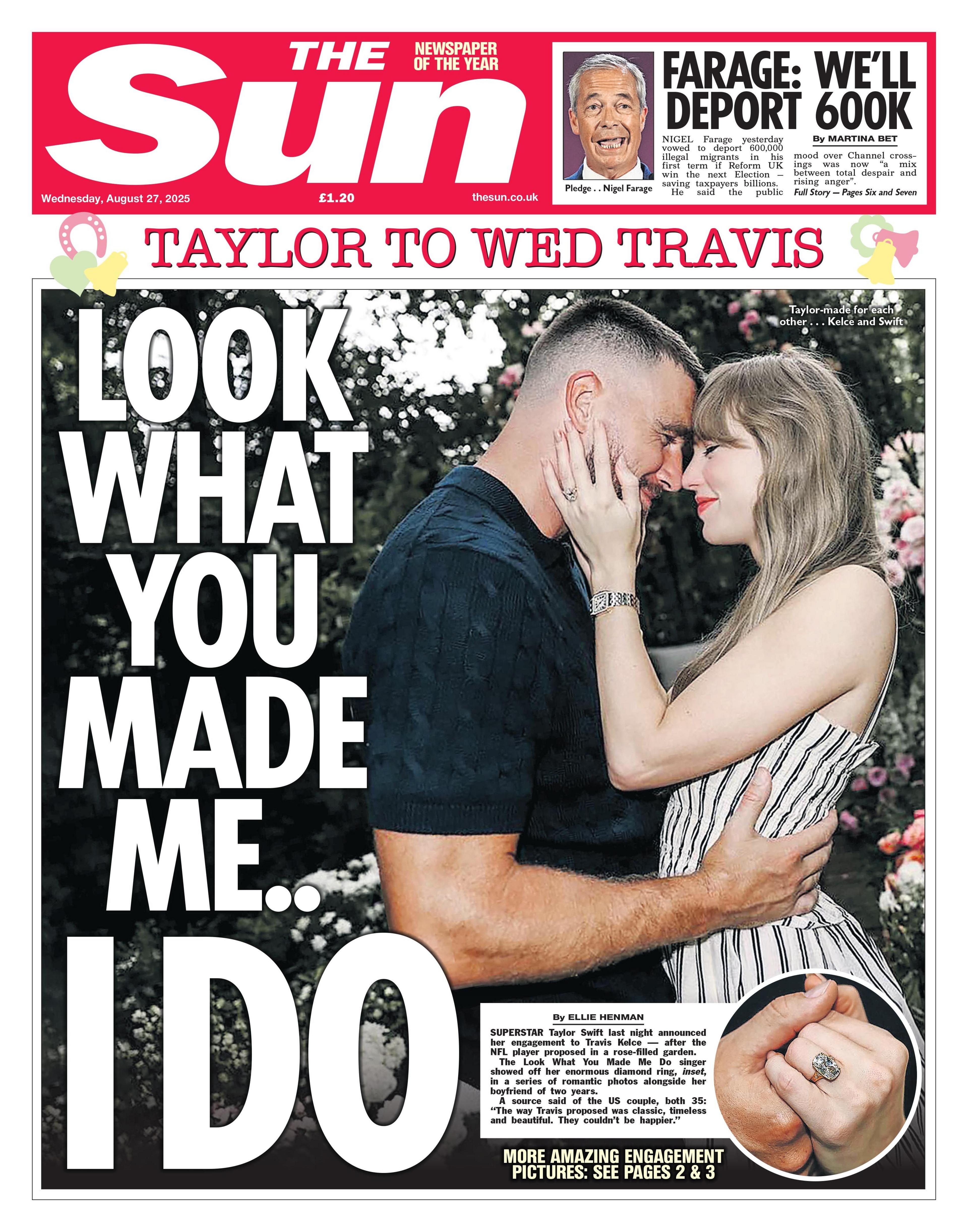 The headline on the front page of the Sun reads: "Look what you made me.. I do".