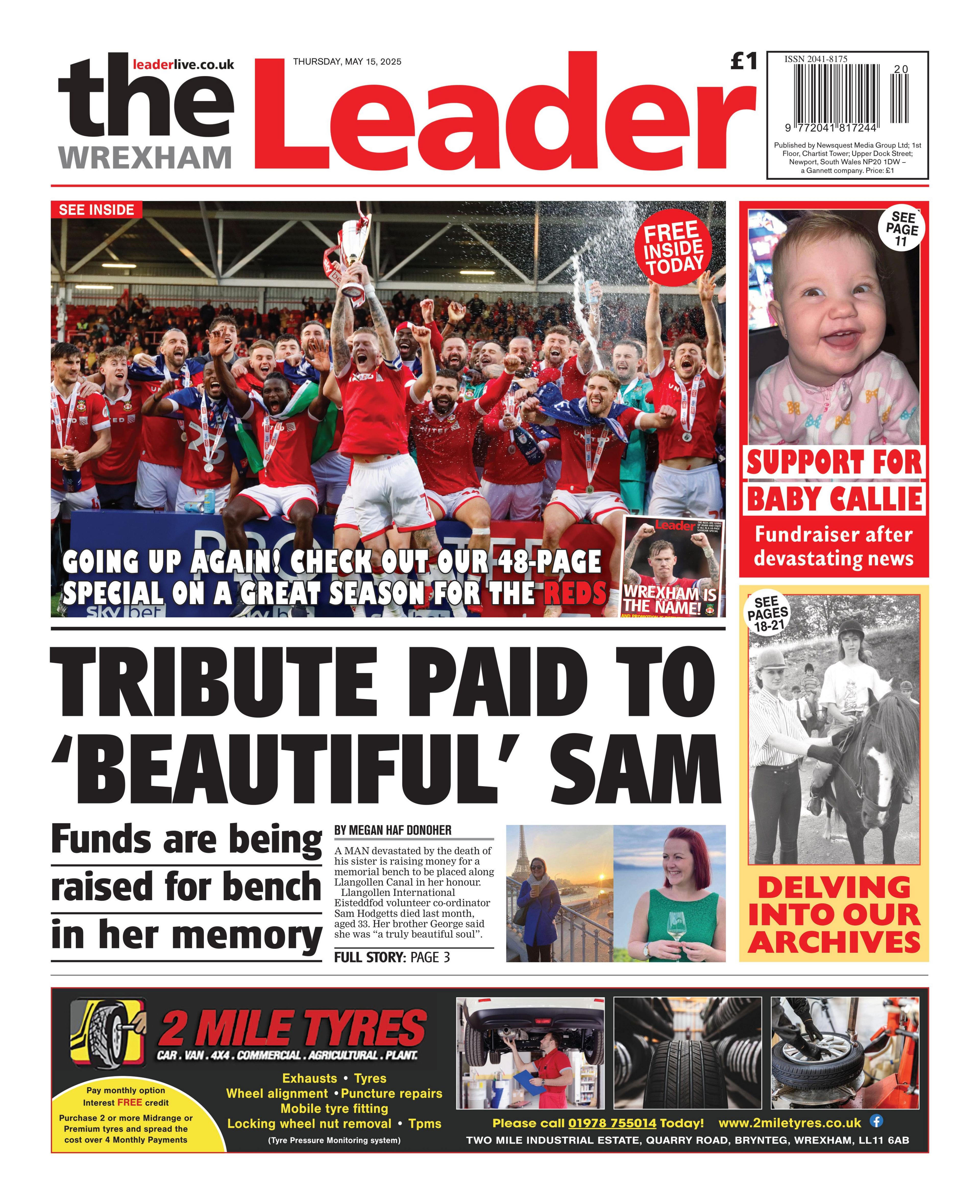 The Wrexham Leader front page headline next to two photos of a woman. She is standing in front of the Eiffell Tower in one, in a green dress holding a wine glass in the other. Headline: Tribute paid to 'beautiful' Sam; Funds are being raised in her memory. Above this is a photo of the Wrexham football team celebrating.