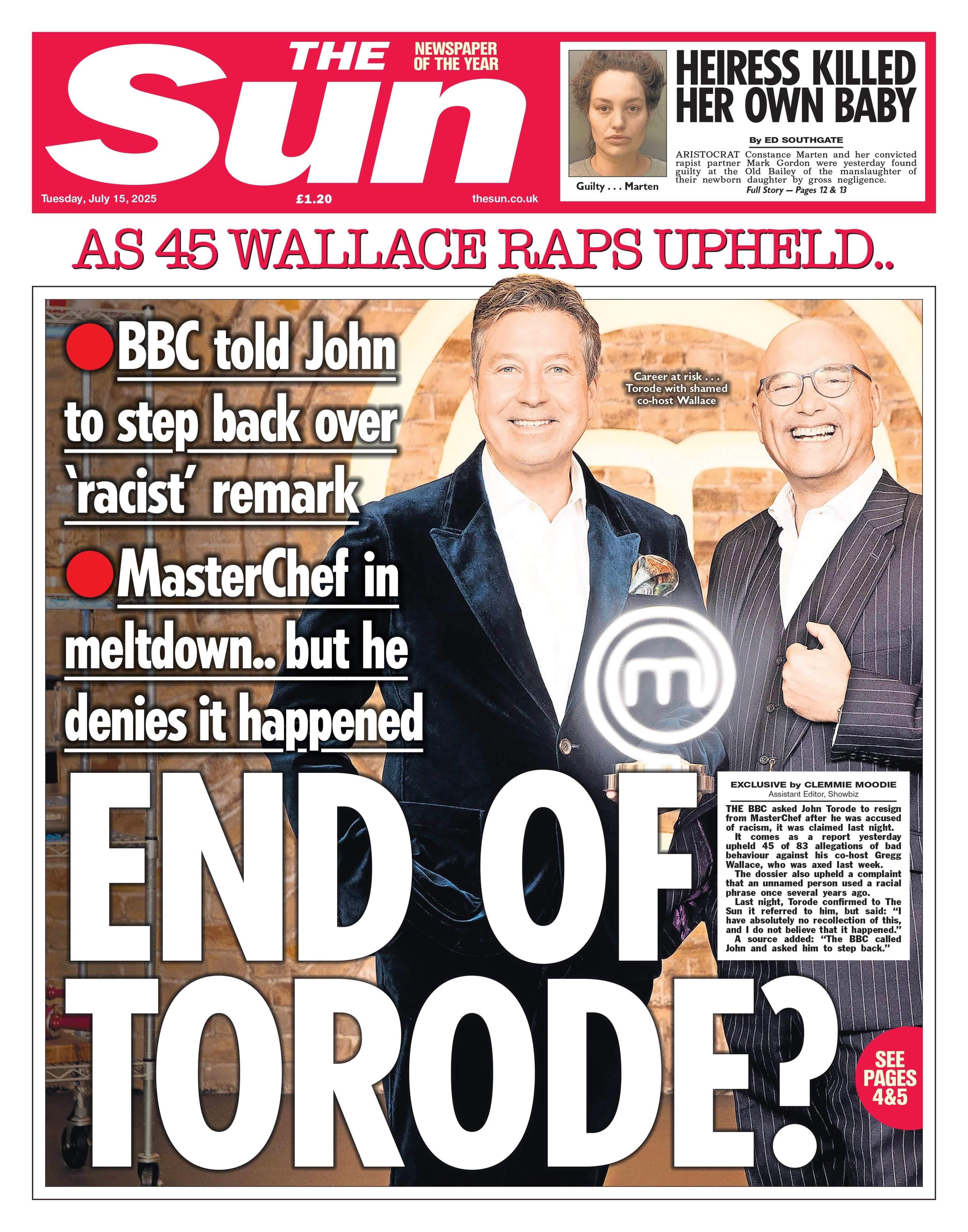 The headline on the front page of the Sun reads: "End of Torode?".