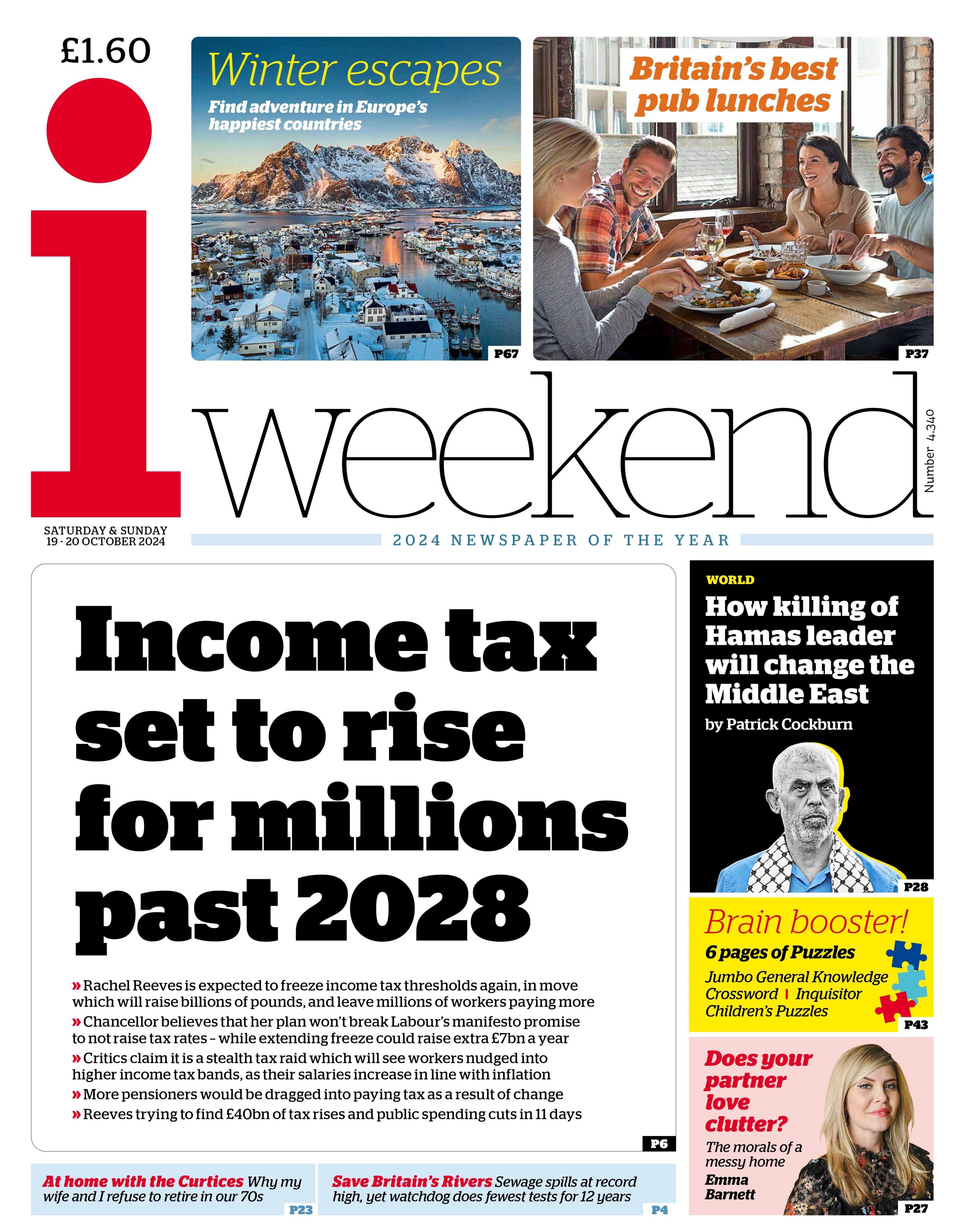 The headline on the front page of the i reads: “Income tax set to rise for millions past 2028"