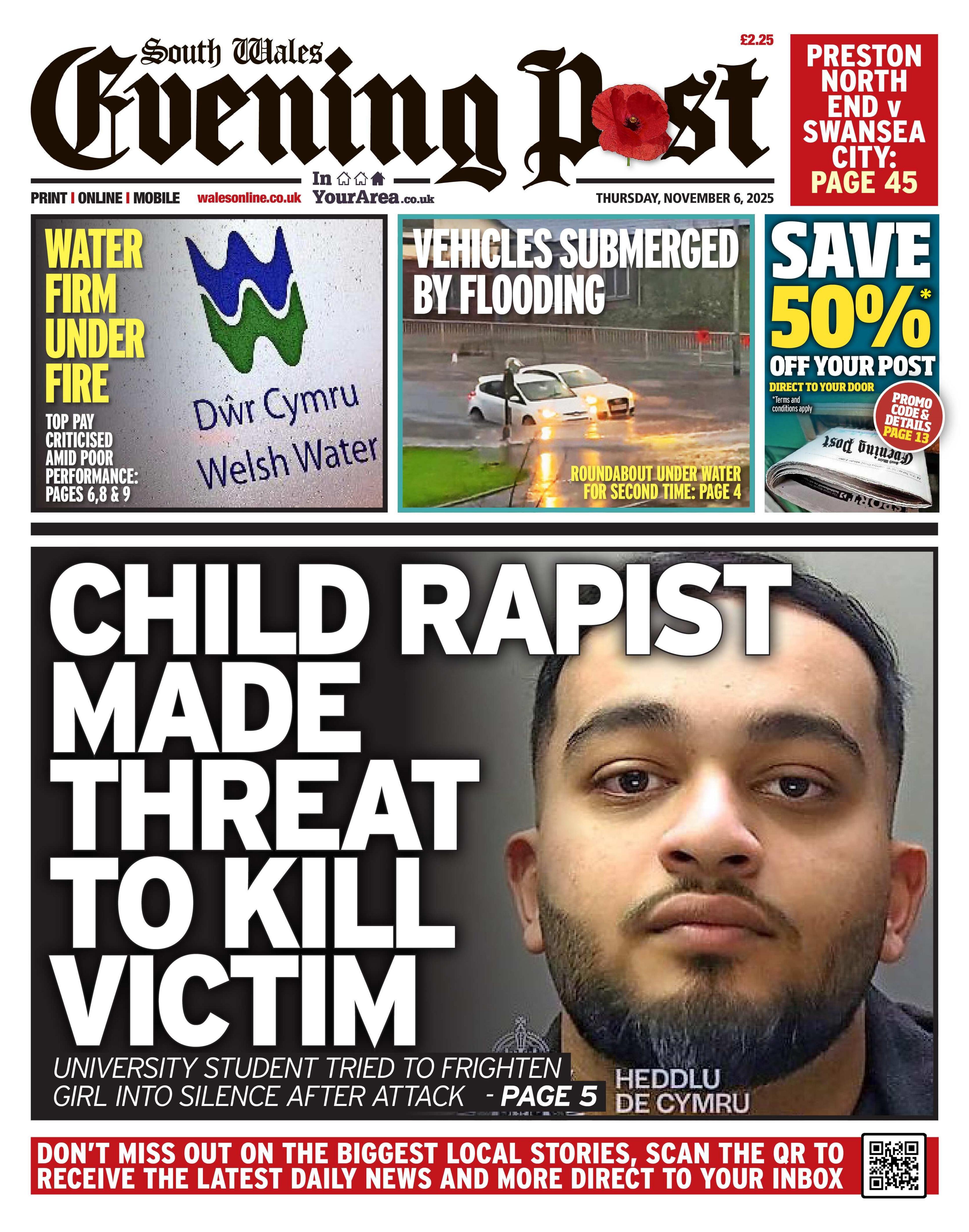 Front page of the South Wales Evening Post shows main headline: "Child rapist made threat to kill victim", next to a custody mug shot of a man with short dark brown hair and a trimmed beard. Other headlines read: "Water firm under fire", "Vehicles submerged by flooding", "Preston North end v Swansea City". 