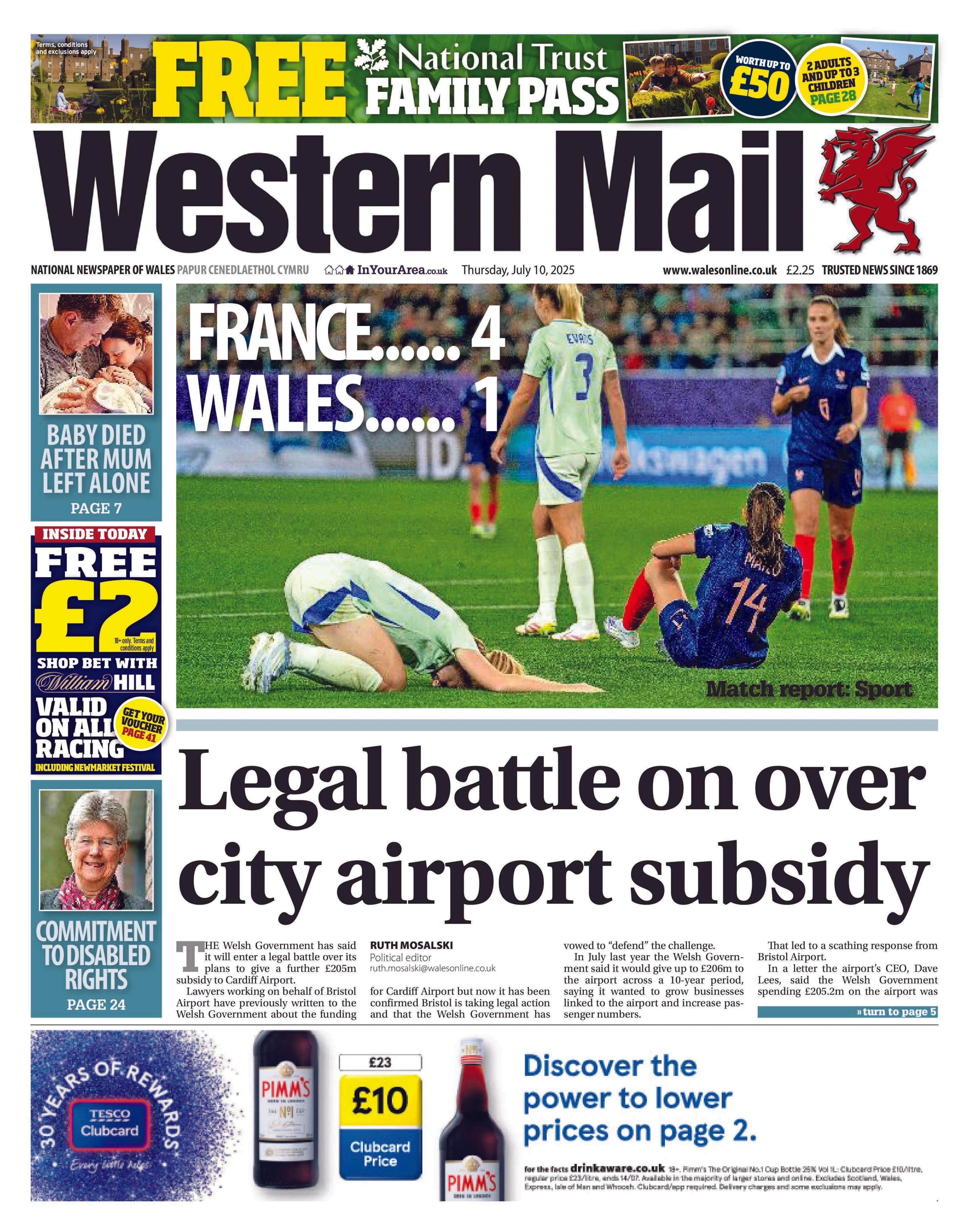 The Western Mail newspaper front page shows main headline; Legal battle on over city airport subsidy, France... 4, Wales... 1. Other headlines on the front page are: Baby died after mum left alone, baby died after mum left alone. 