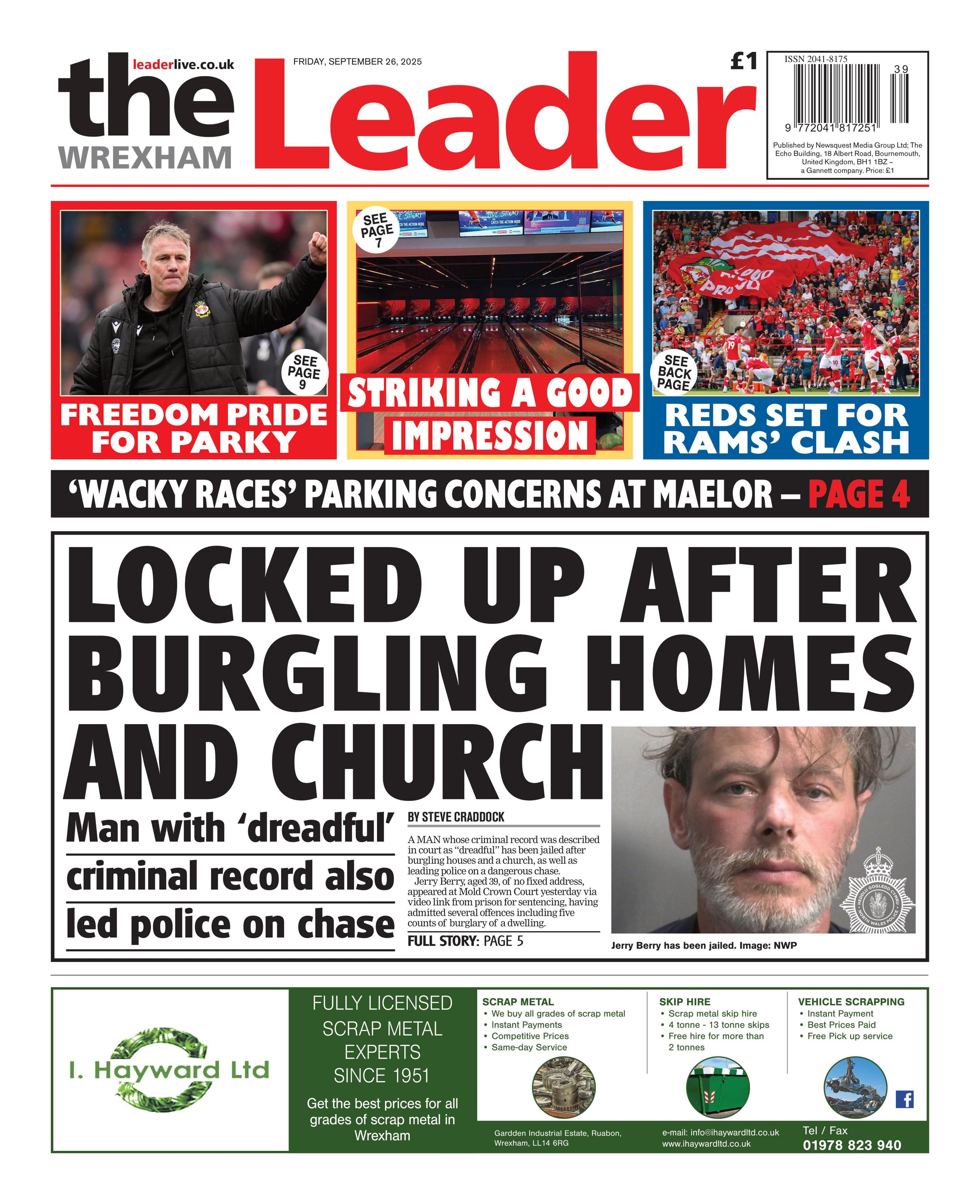 Front page of the Wrexham Leader. Main headline reads: "Locked up after burgling homes and church": Man with 'dreadful' criminal record also led police on chase, alongside a mugshot image of the man, who is in his 50s and has a short grey beard. Other headlines read: "Freedom pride for parky".