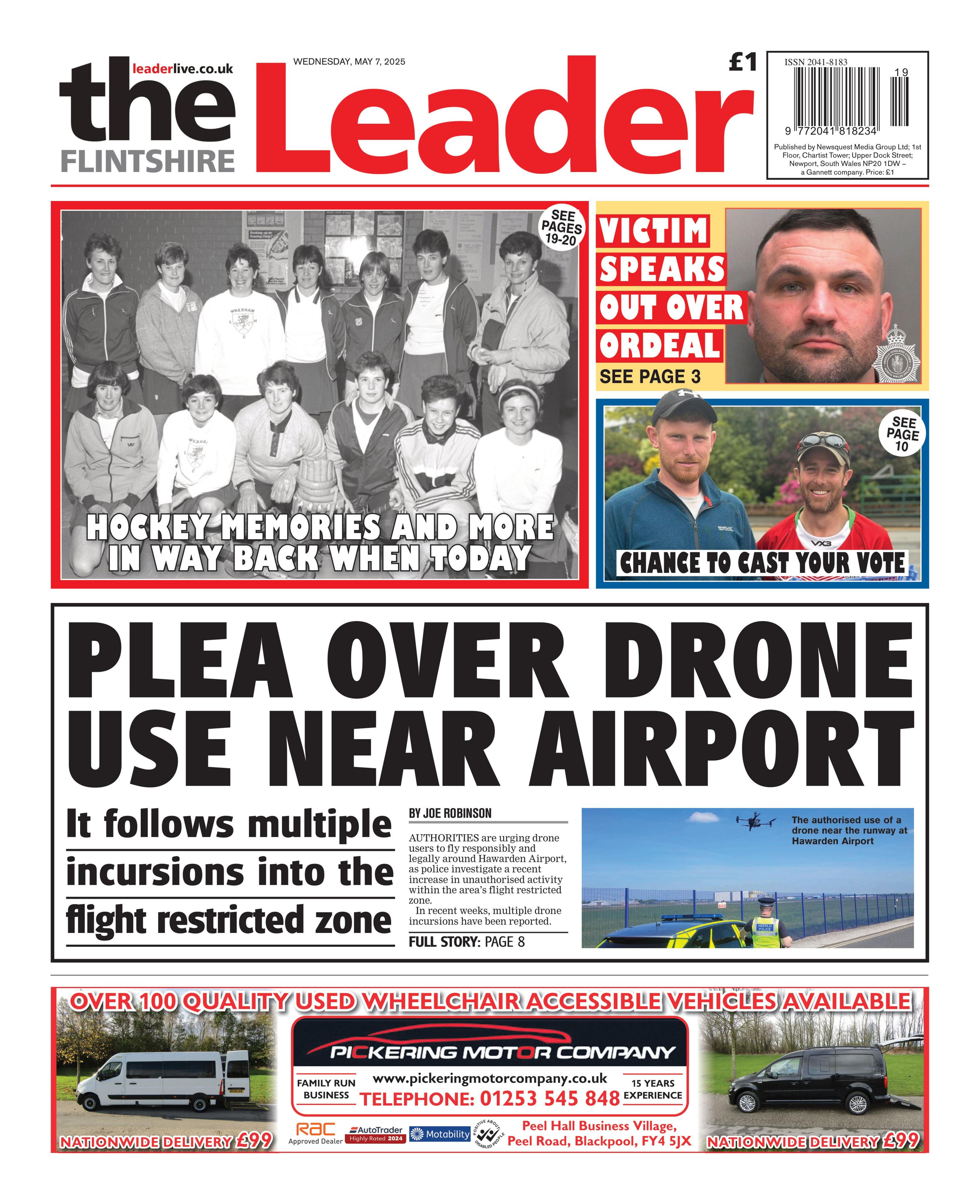 Front page of the Flintshire Leader has a picture of a police man next to his police car looking at a drone flying over a blue wire fence at Hawarden Airport. The headline reads: "Plea over drone use near airport." 