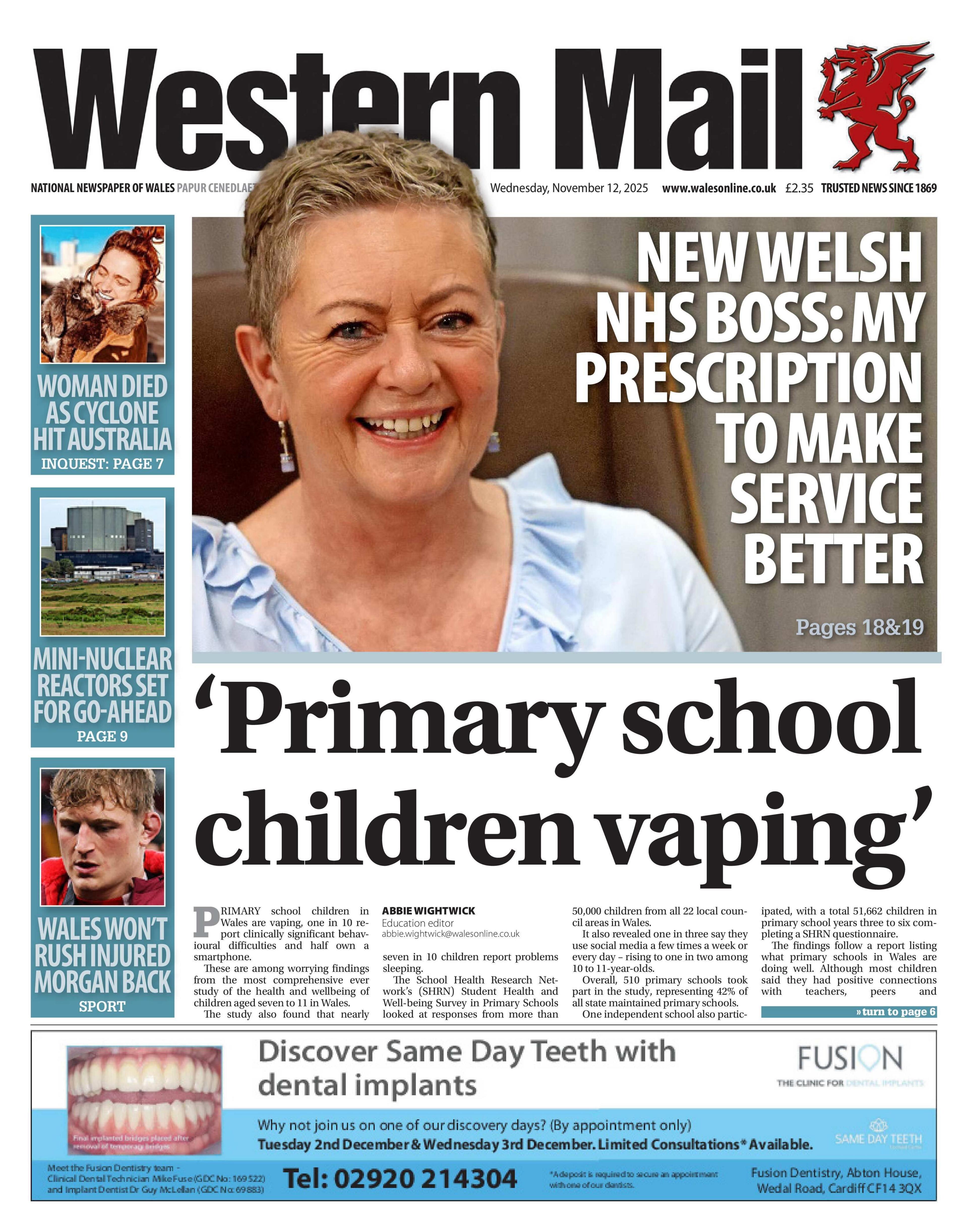 Front page of the Western Mail with main story headline: 'Primary school children vaping'. Above is a photo of Jacqueline Totterdell smiling and wearing a pale blue blouse while sitting in a chair. The headline: New Welsh NHS boss: My prescription to make service better. Pages 18 and 19.