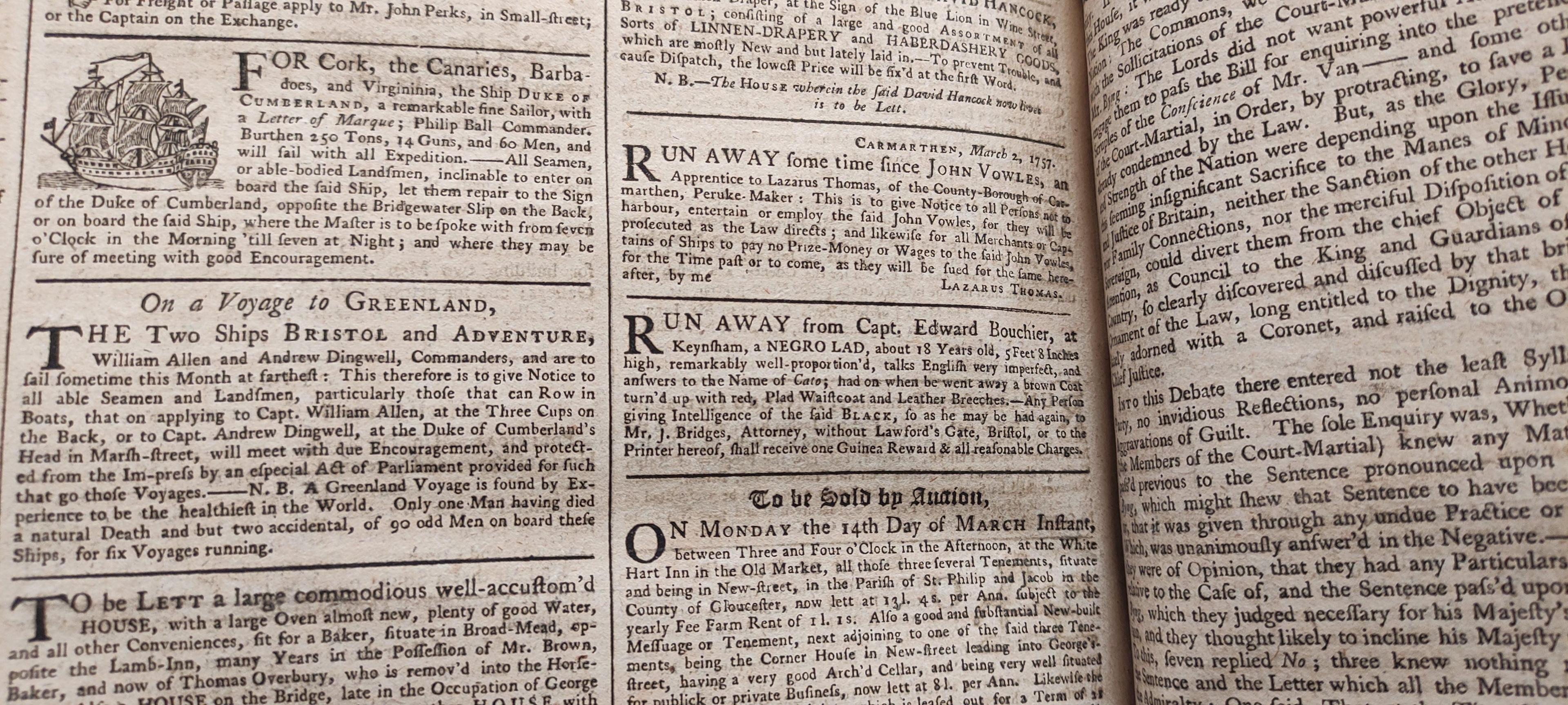A copy of a 18th Century newspaper featuring adverts for runaways. This one features an 18-year-old runaway. The writing font is contemporary to the time and the paper has a brownish yellow hue.