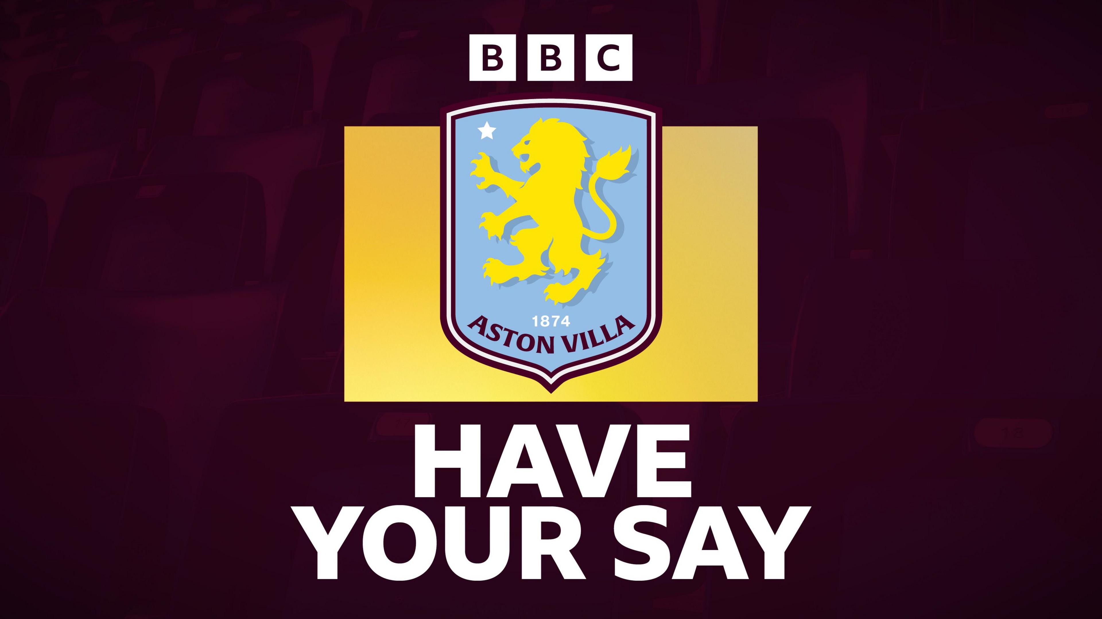 Aston Villa have your say graphic