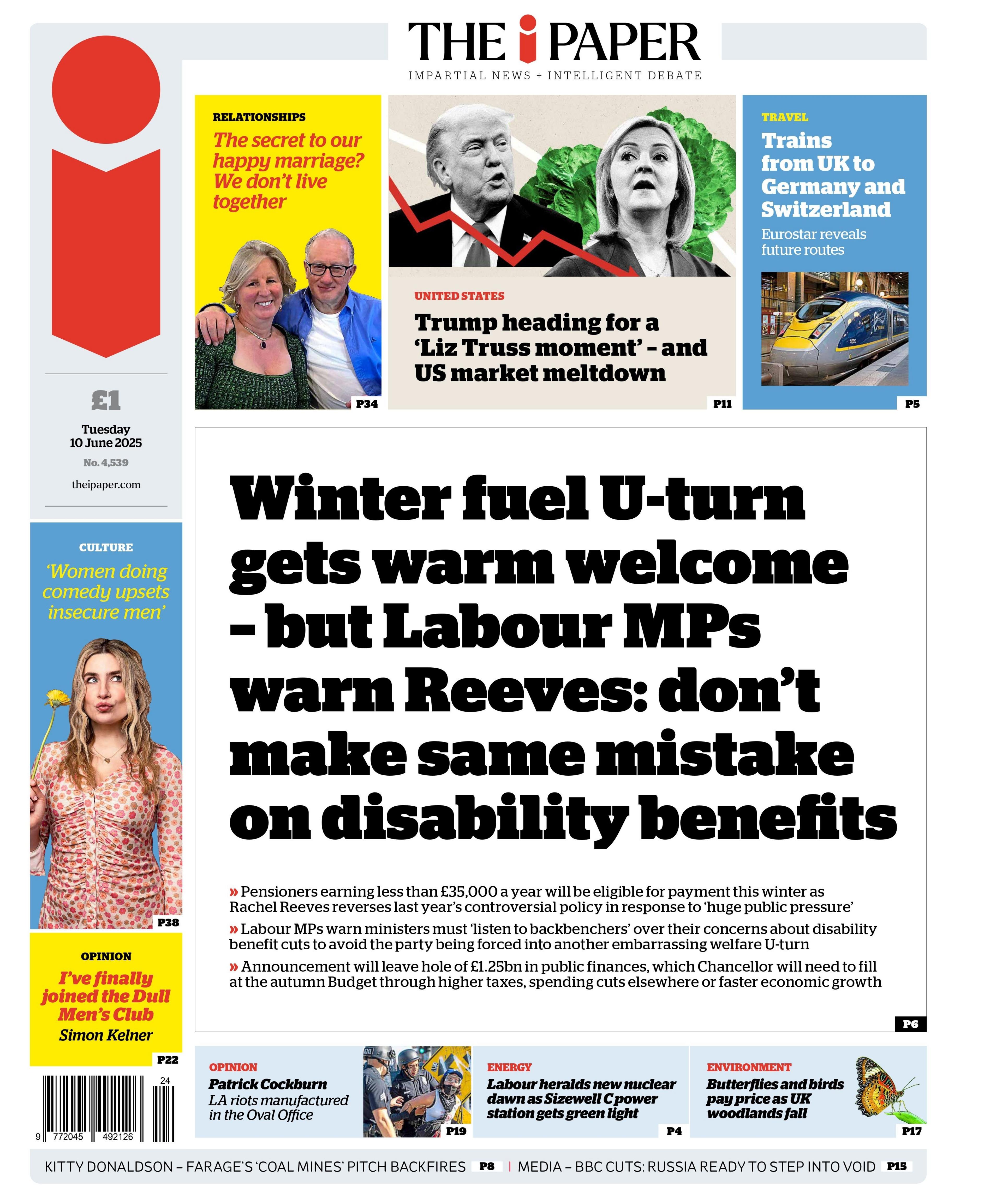 The headline of the i paper reads: "Winter fuel U-turn gets warm welcome - but Labour MPs warn Reeves: don't make same mistake on disability benefits".
