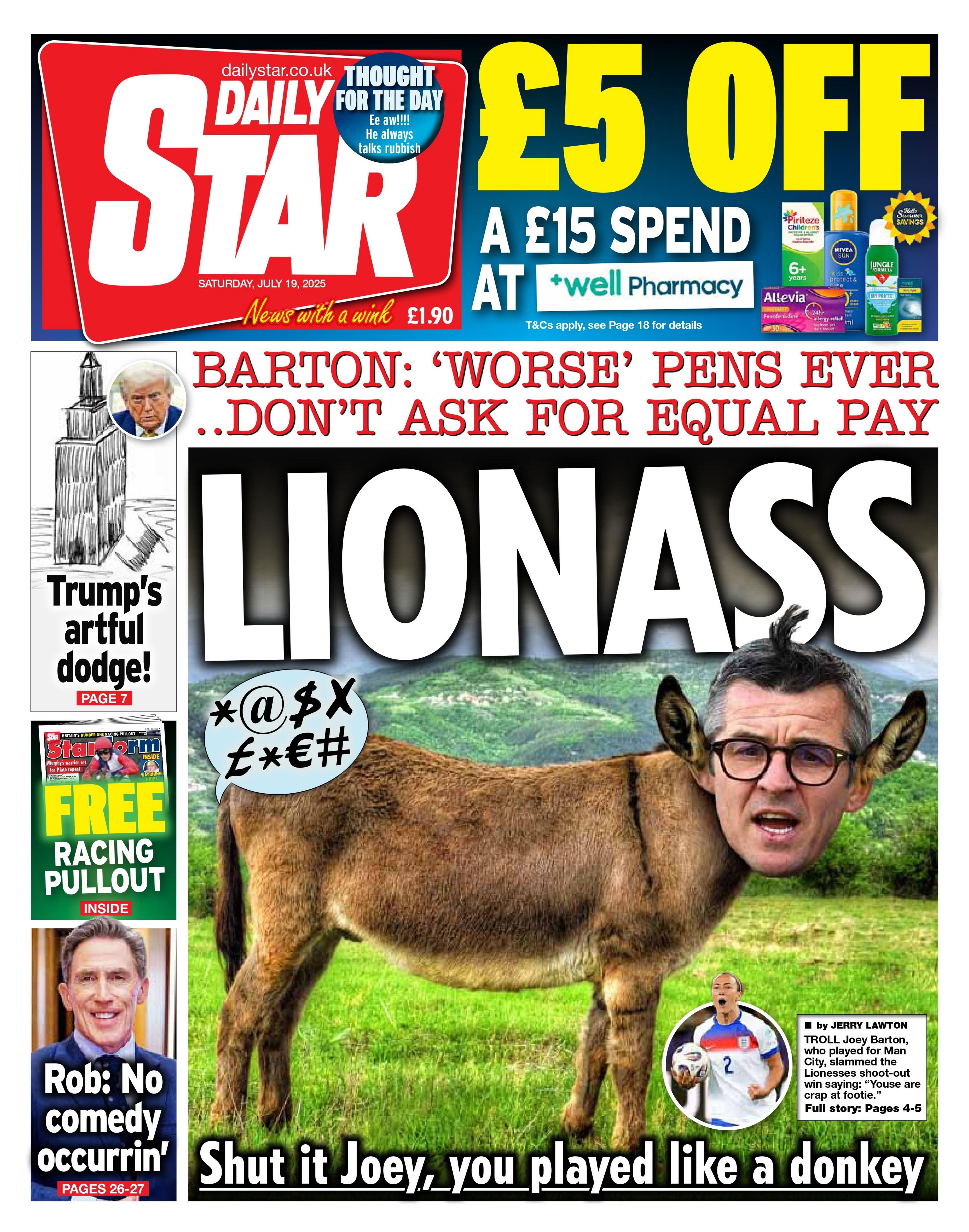 The front page headline of the Daily Star reads: "Lionass".